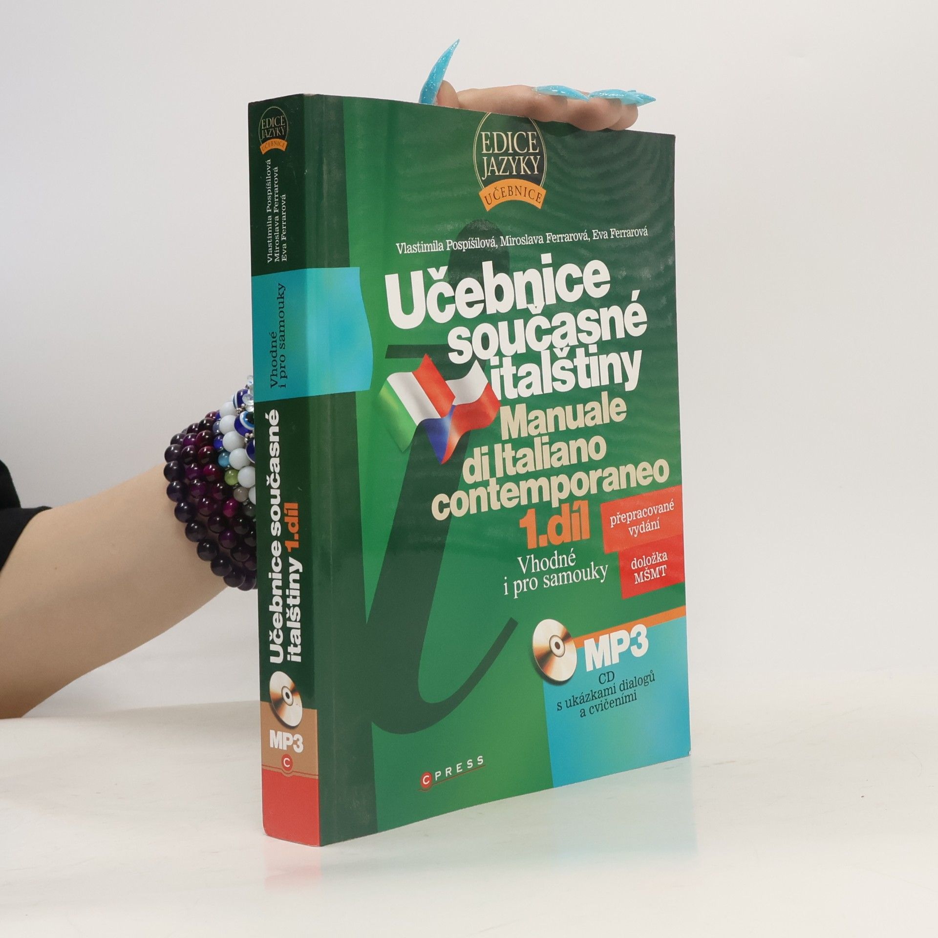 Eva Ferrarová Učebnice současné italštiny = Manuale di Italiano contemporaneo 1. díl