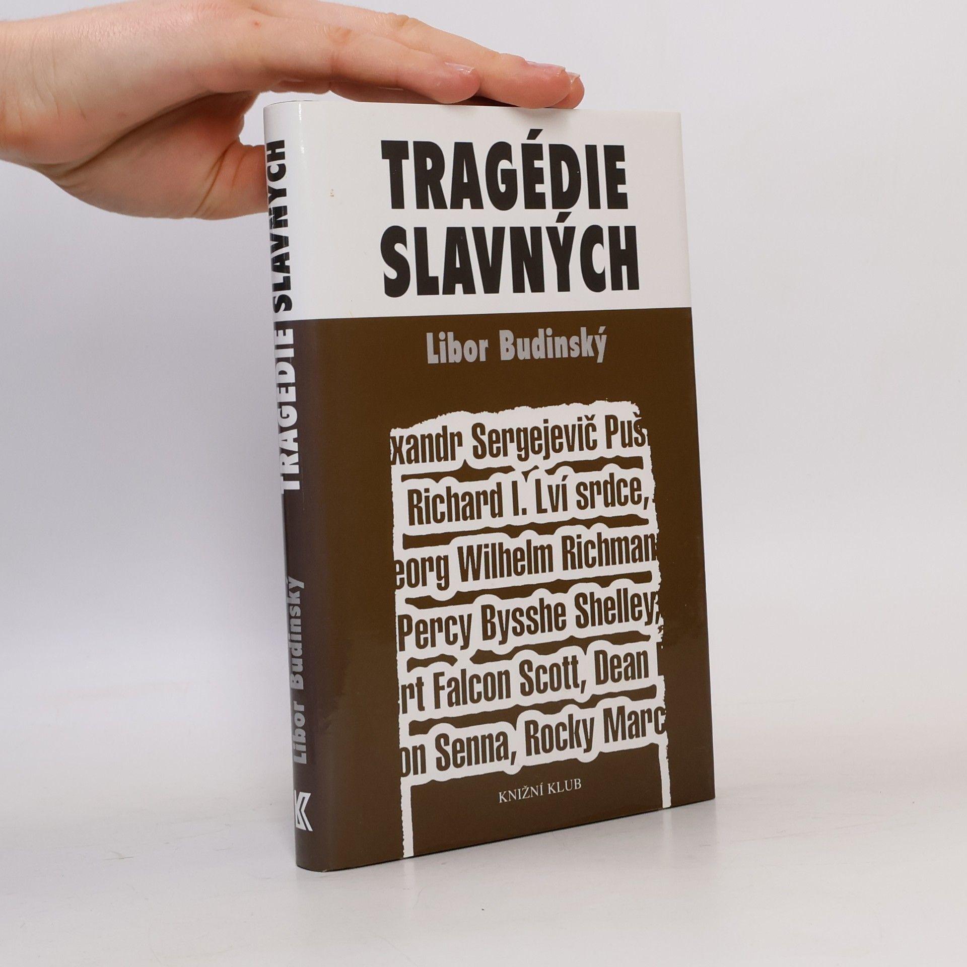 Libor Budinský Tragédie slavných