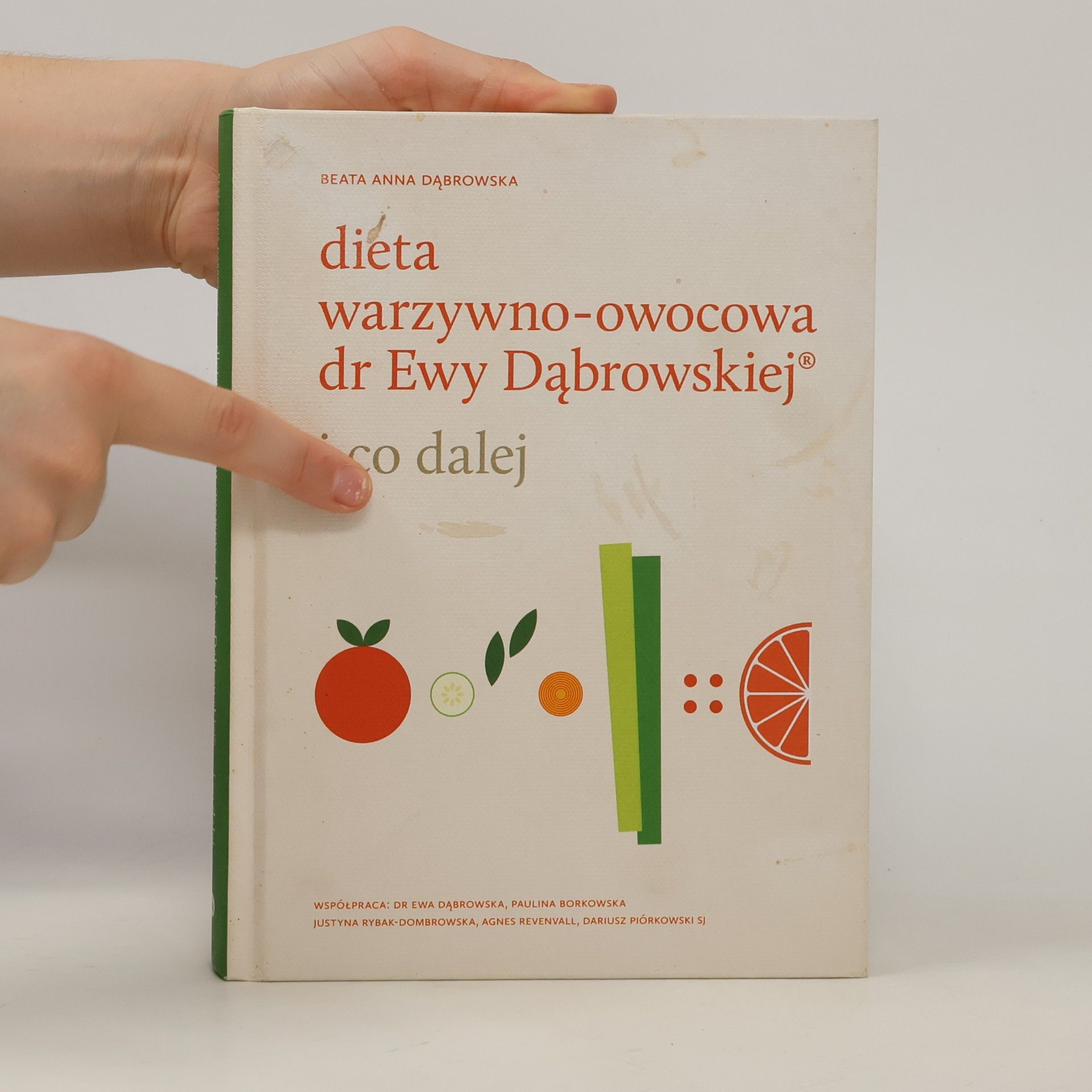 Beata Anna Dąbrowska dieta warzywo-owocowa dr Ewy Dąbrowskiej : i co dalej
