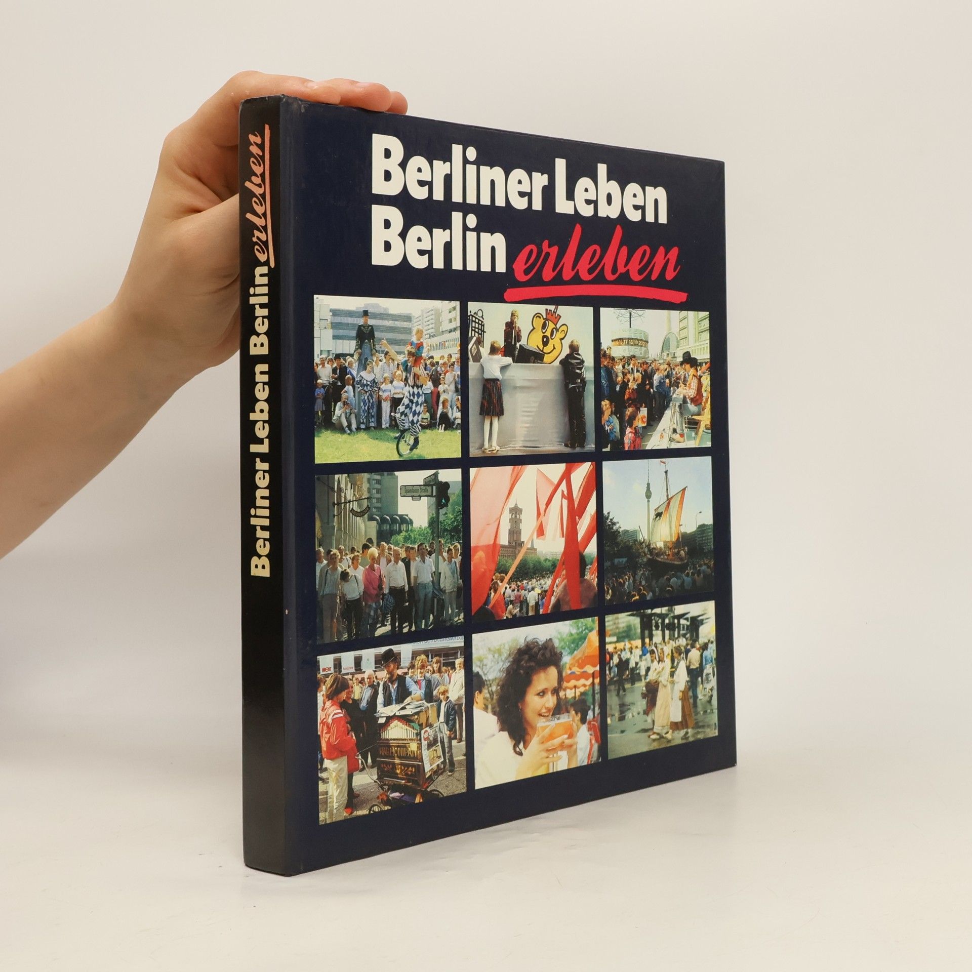 Detlef Becker Berliner Leben - Berlin erleben