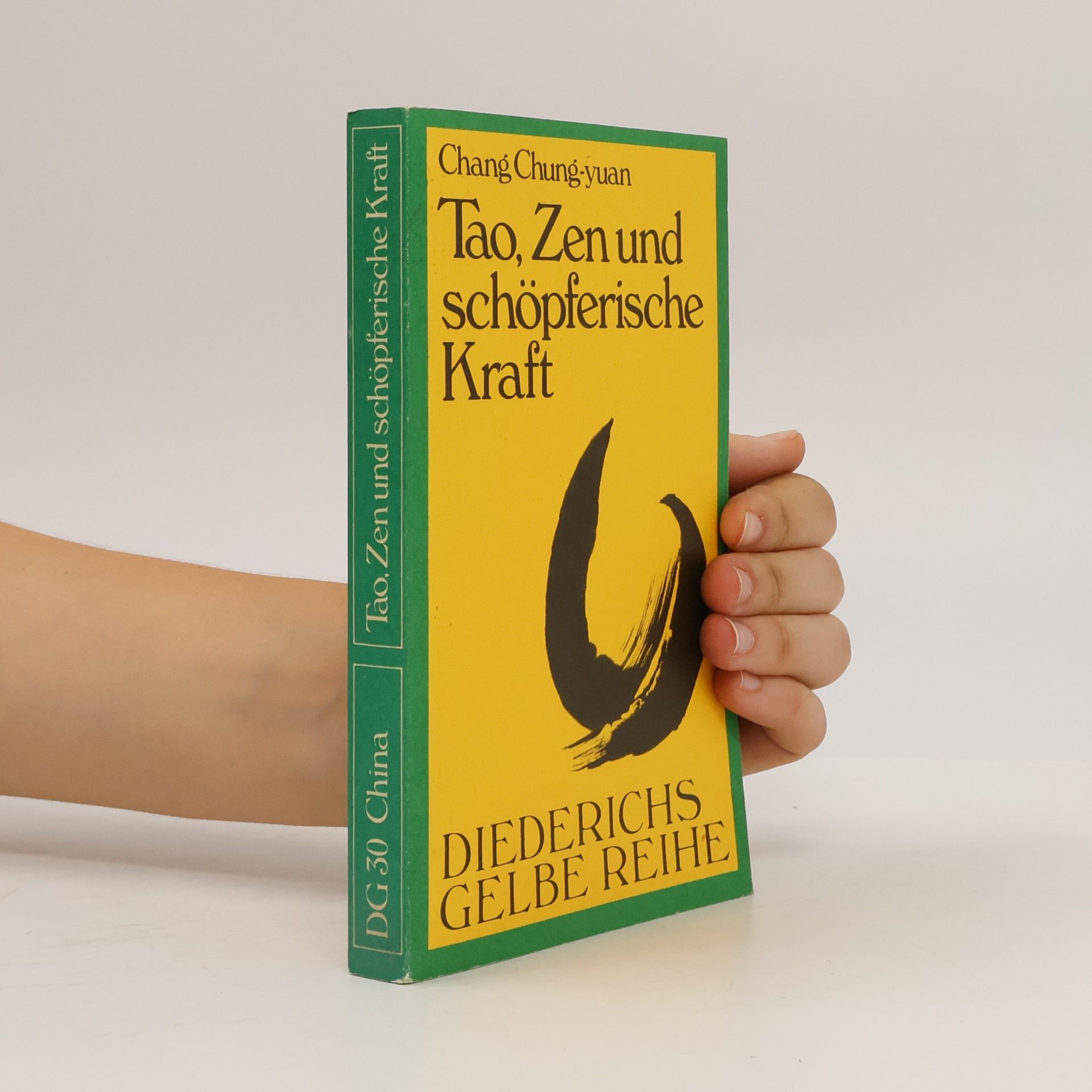 Chang Chung-yuan Tao, Zen und schöpferische Kraft