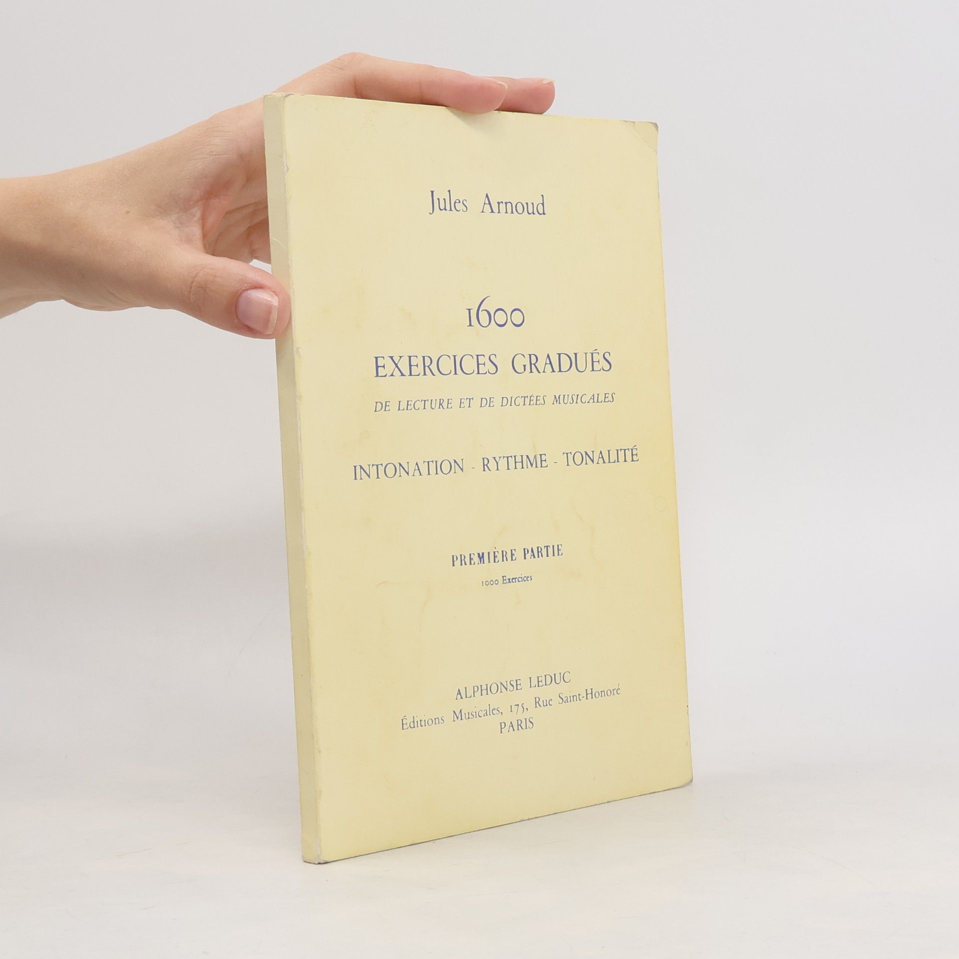 Jules Arnoud 1600 Exercices Gradués de Lecture et de Dictées Musicales