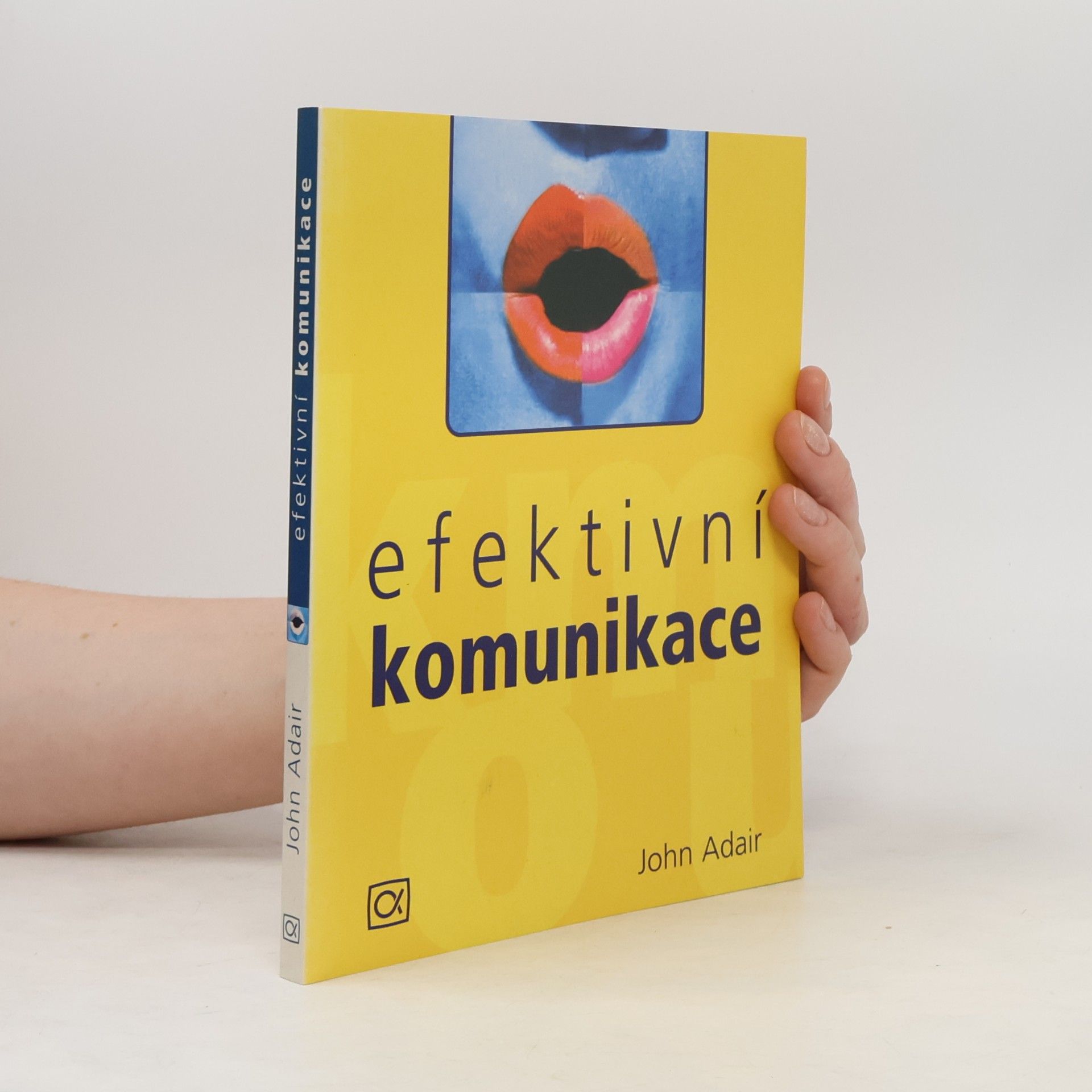 John Adair Efektivní komunikace