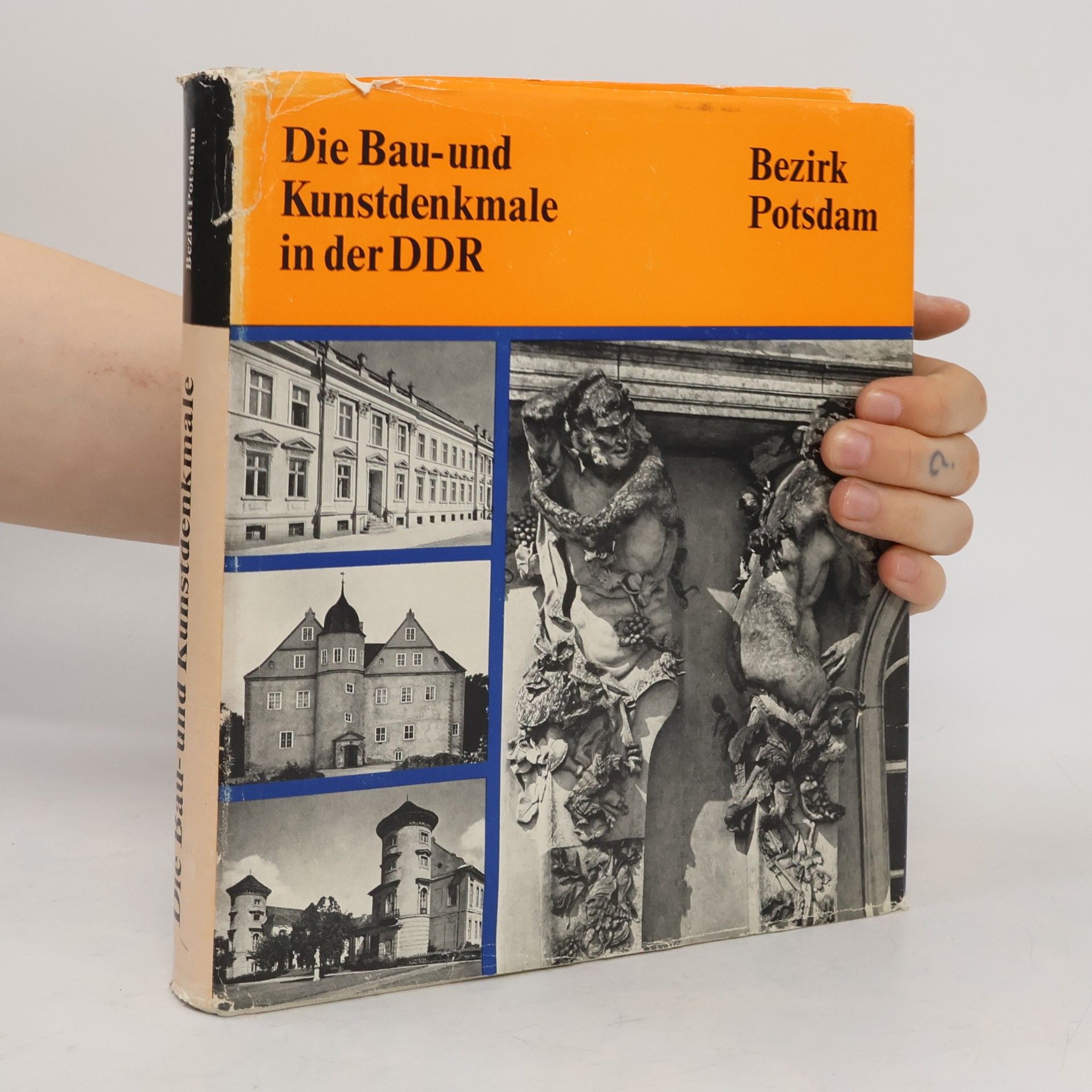 Autorenkollektiv Die Bau und Kunstdenkmale in der DDR. Bezirk Potsdam