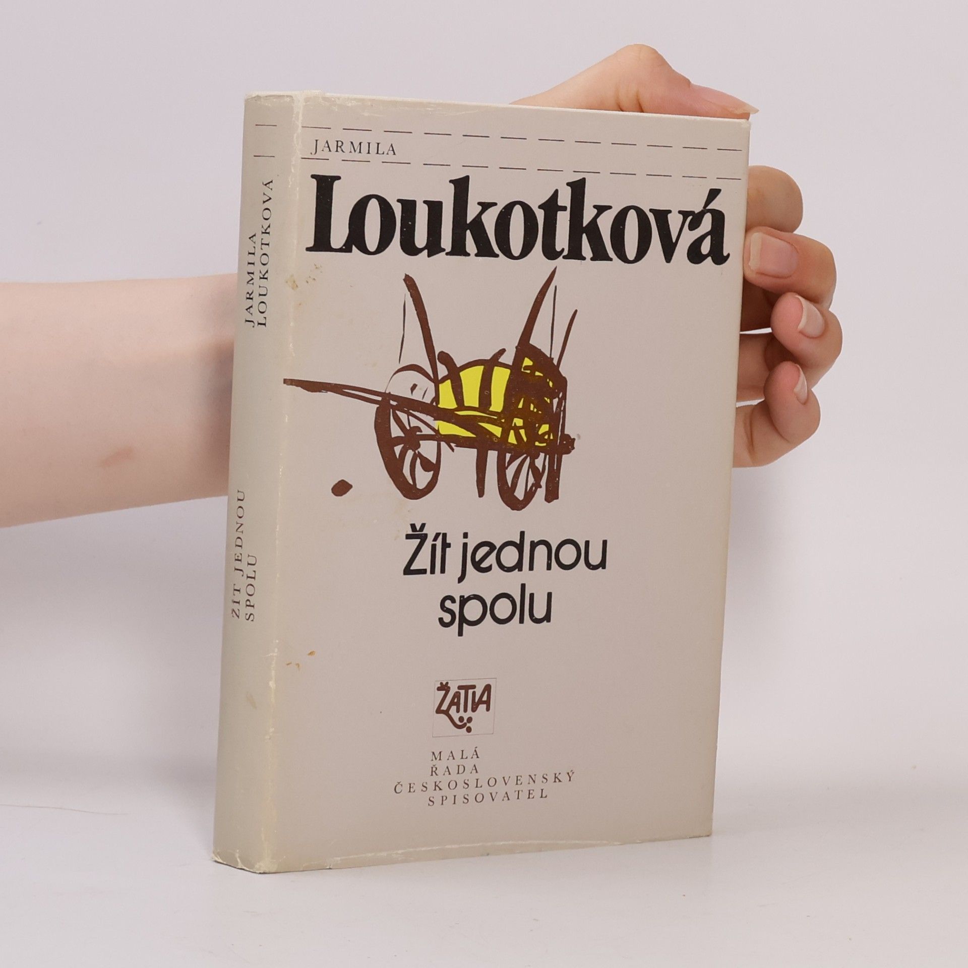 Jarmila Loukotková Žít jednou spolu
