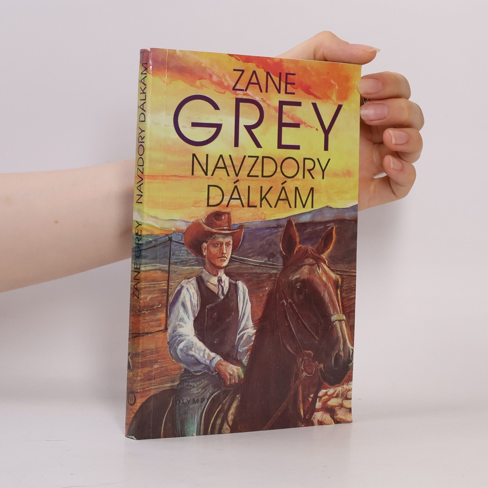 Zane Grey Navzdory dálkám