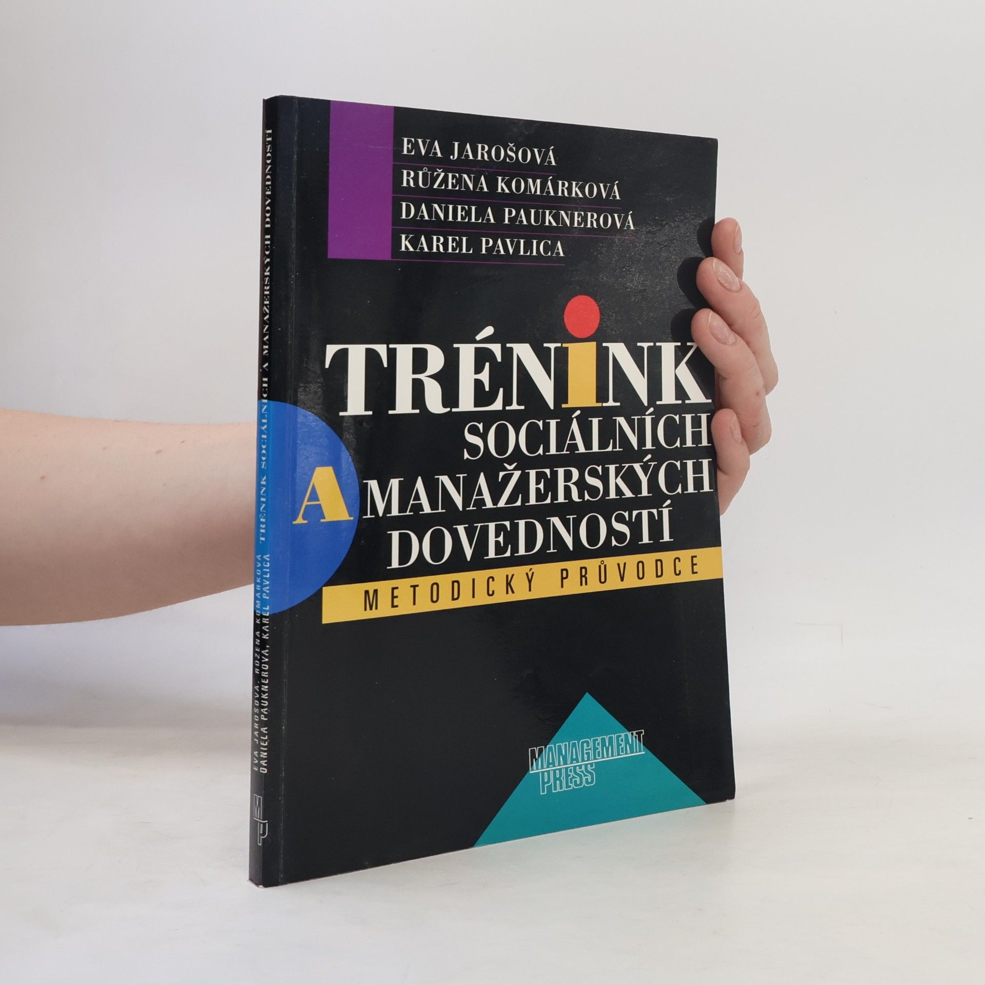 Eva Jarošová Trénink sociálních a manažerských dovedností