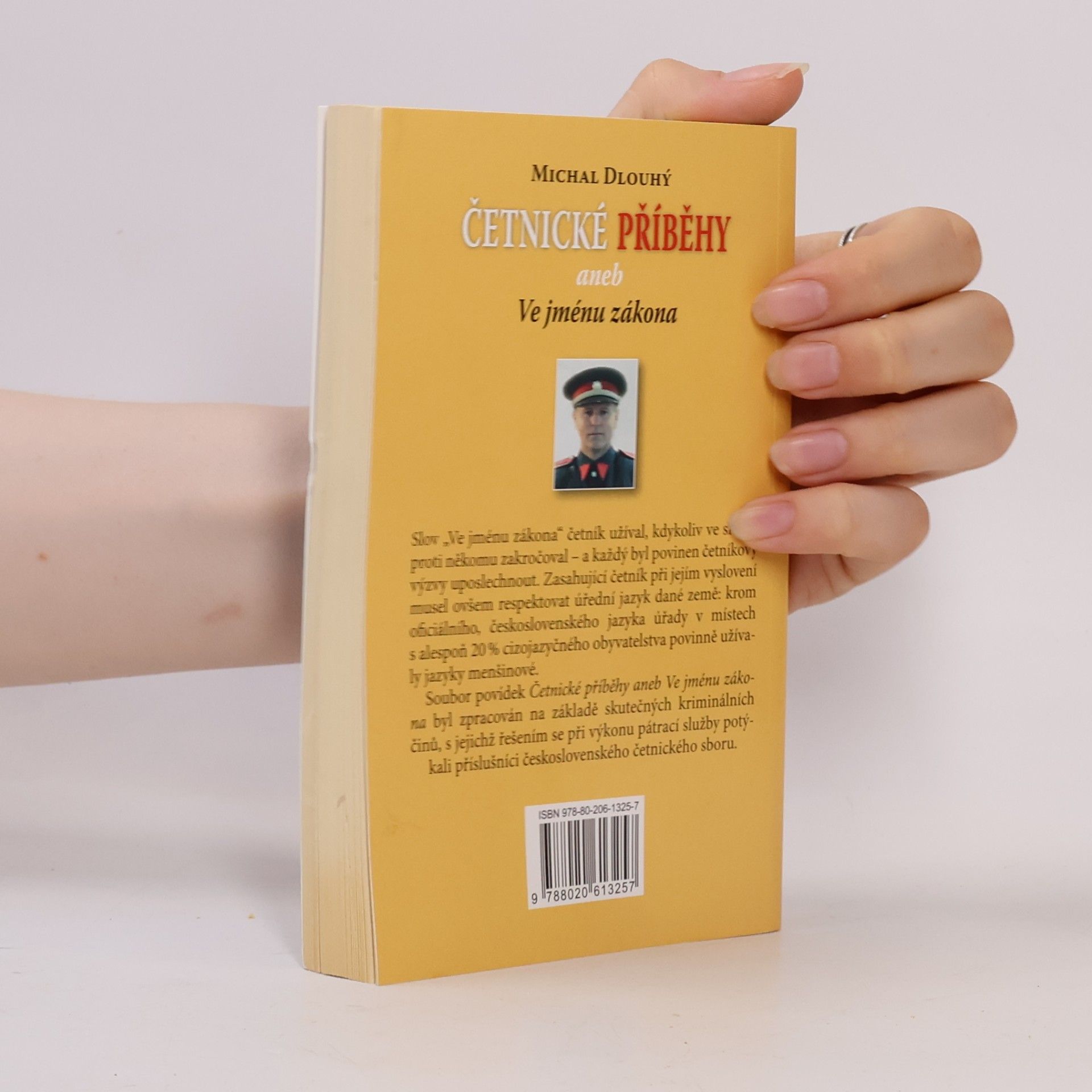 Michal Dlouhý Četnické příběhy, aneb, Ve jménu zákona