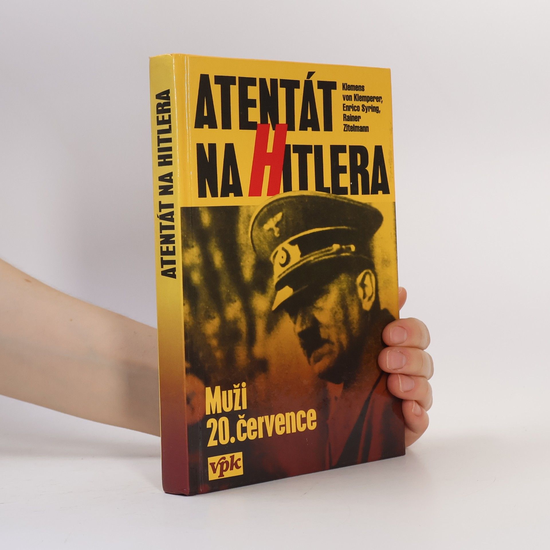 Atentát na Hitlera: Muži 20. července