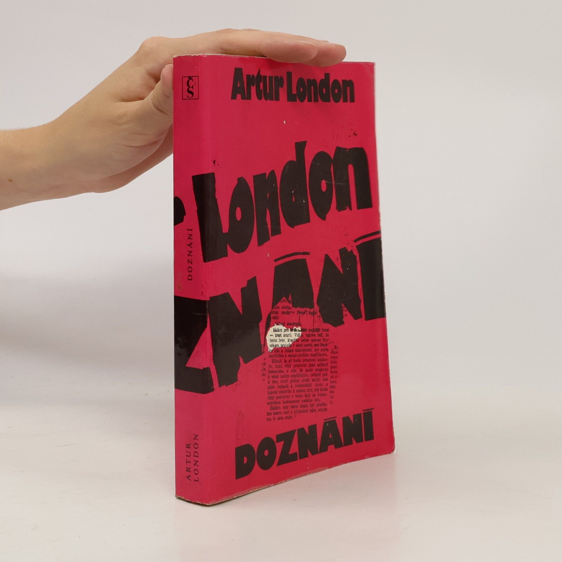 Artur London Doznání : V soukolí pražského procesu