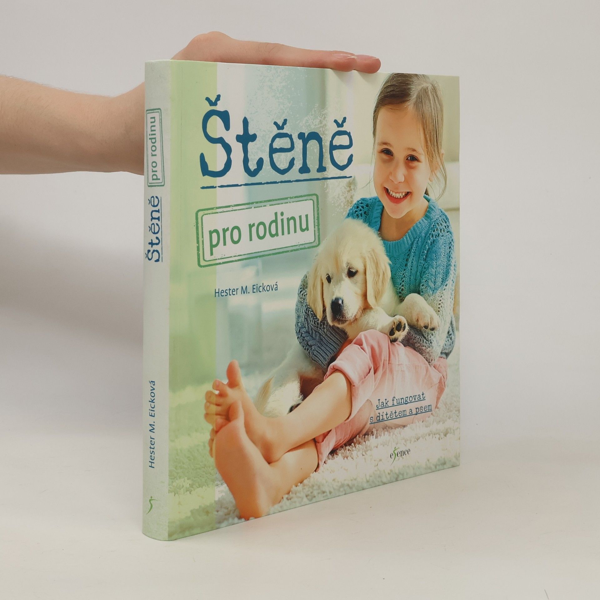 Hester M. Eick Štěně pro rodinu