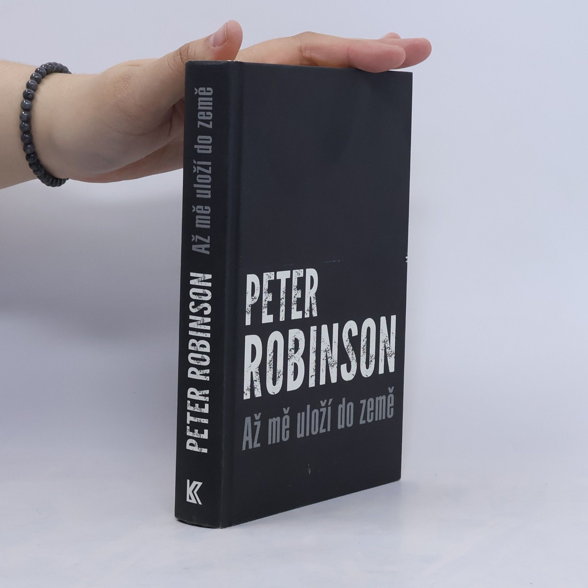 Peter Robinson Až mě uloží do země