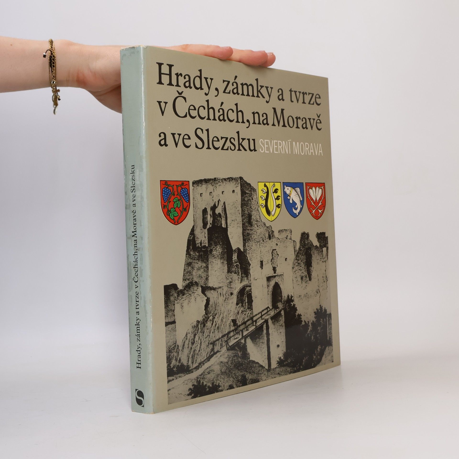 Ludvík Kopačka Hrady, zámky a tvrze v Čechách, na Moravě a ve Slezsku II. Severní Morava