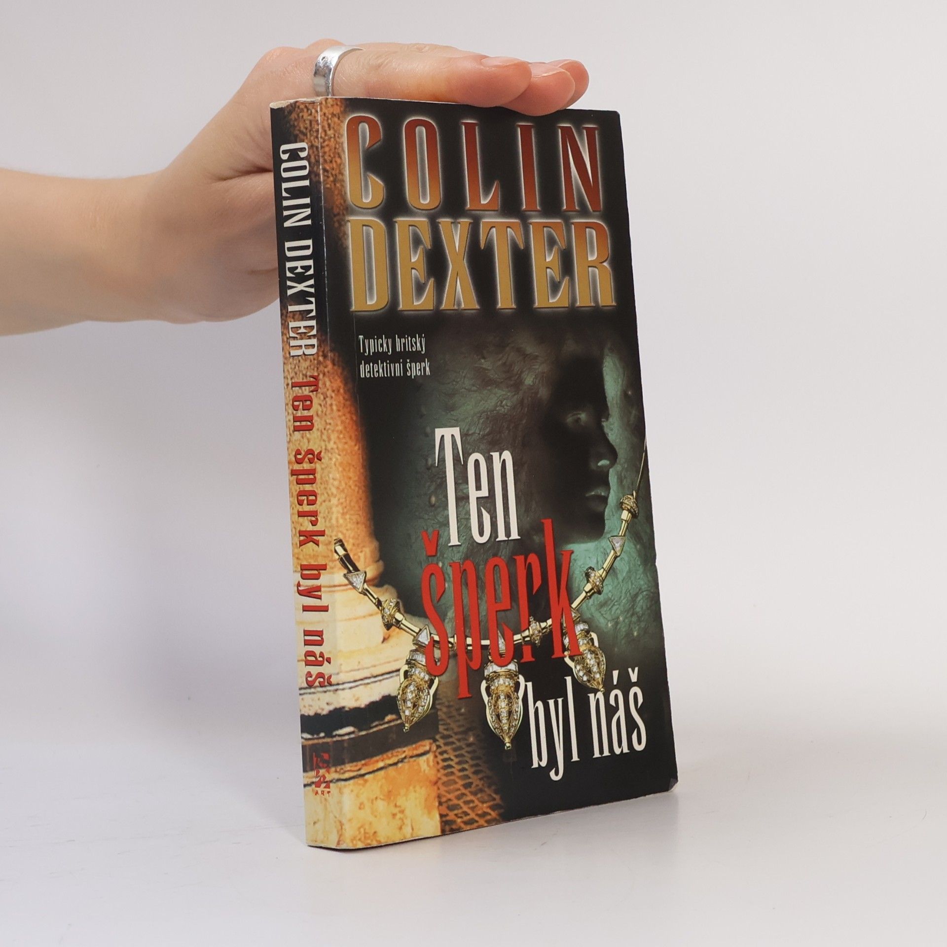 Colin Dexter Ten šperk byl náš