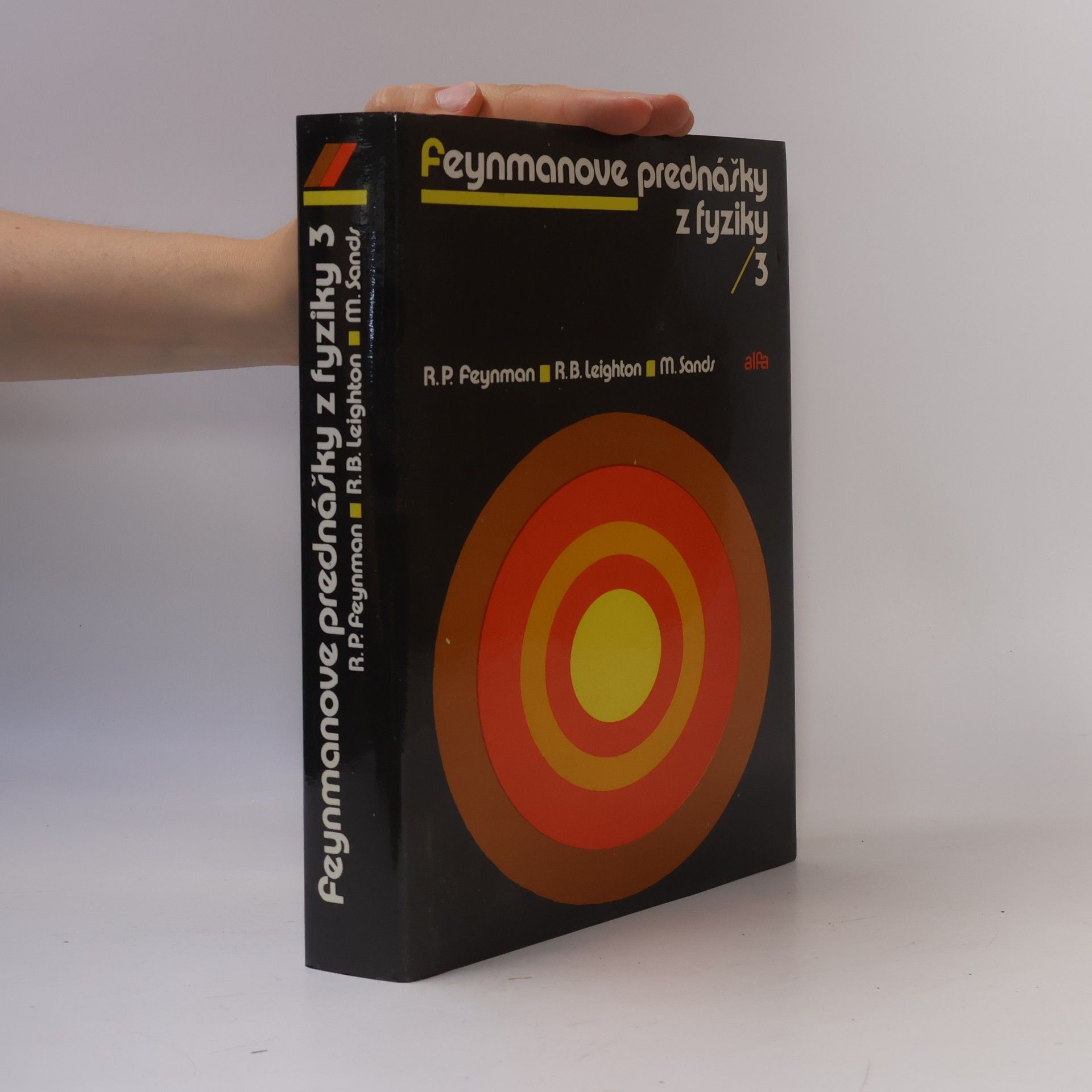 Richard Feynman Feynmanove prednášky z fyziky 3