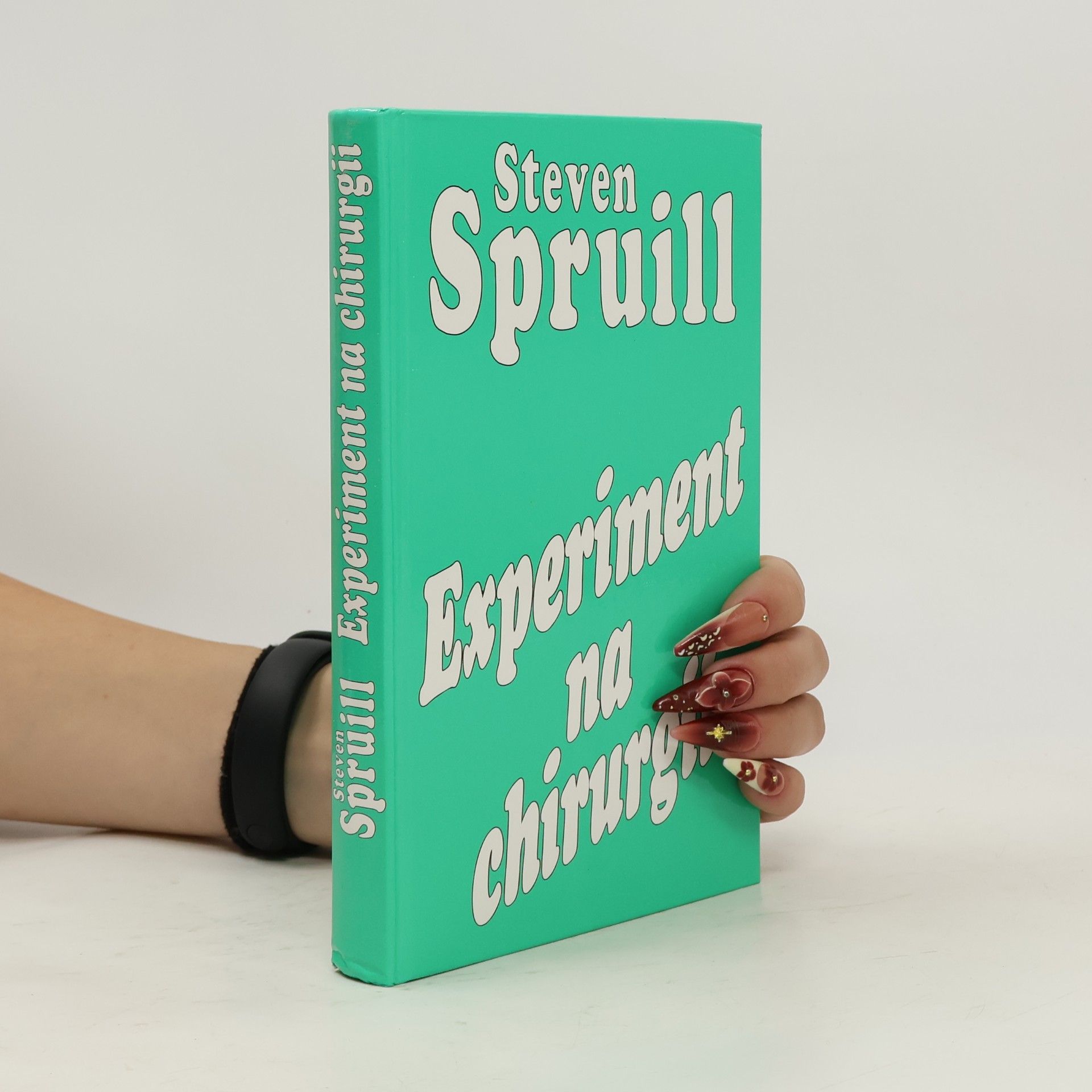 Steven Spruill Experiment na chirurgii