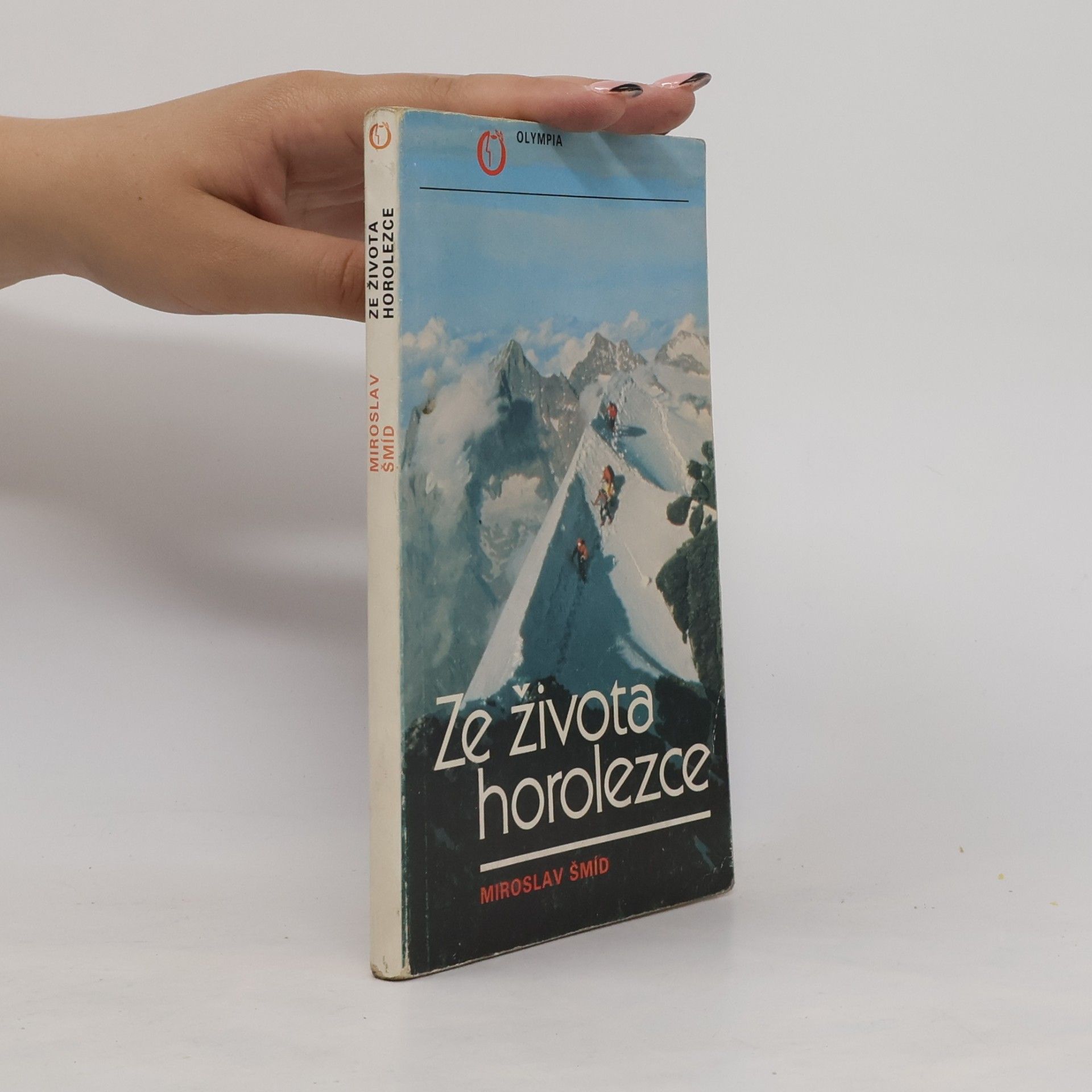 Miroslav Šmíd Ze života horolezce