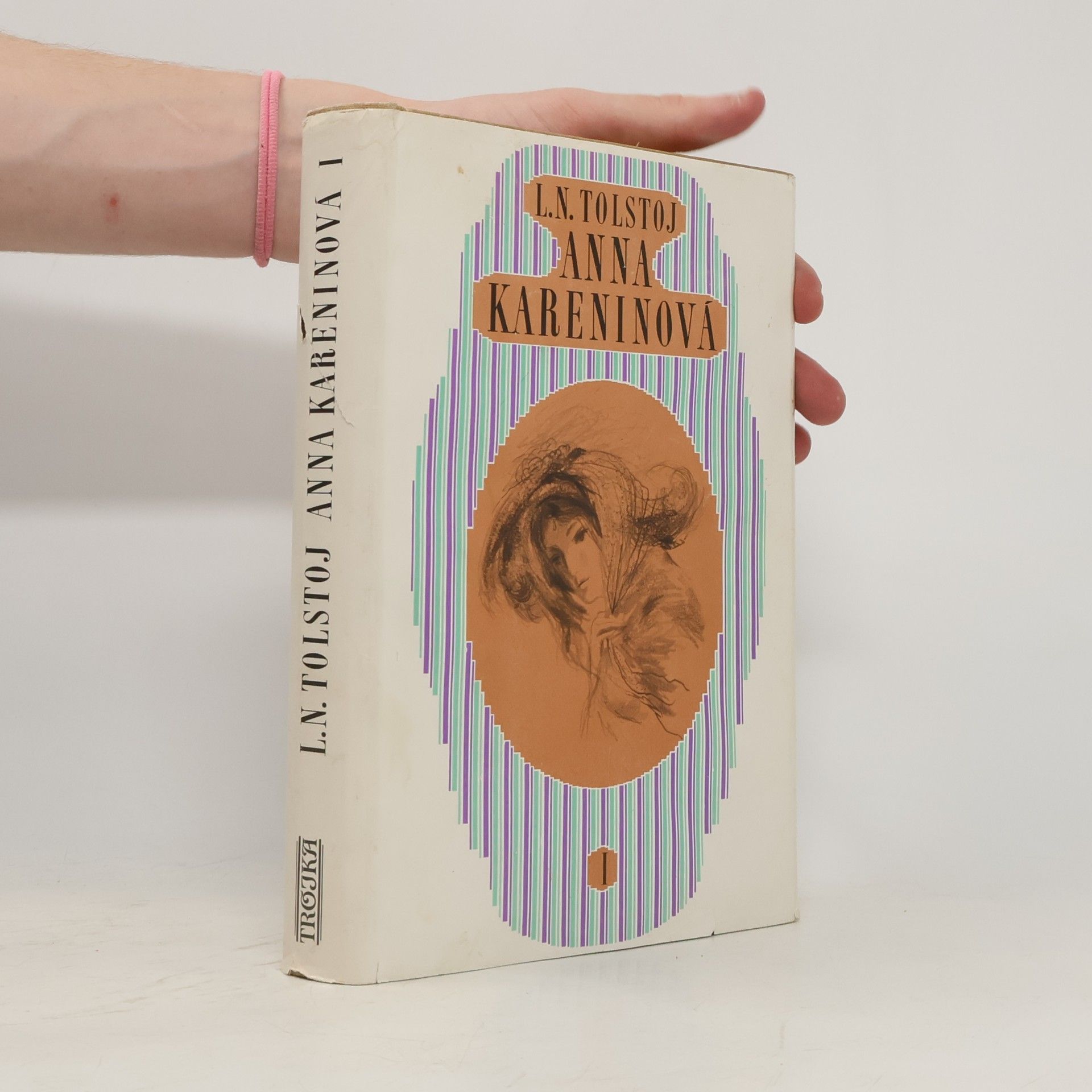 Lev Nikolajevič Tolstoj Anna Kareninová I.