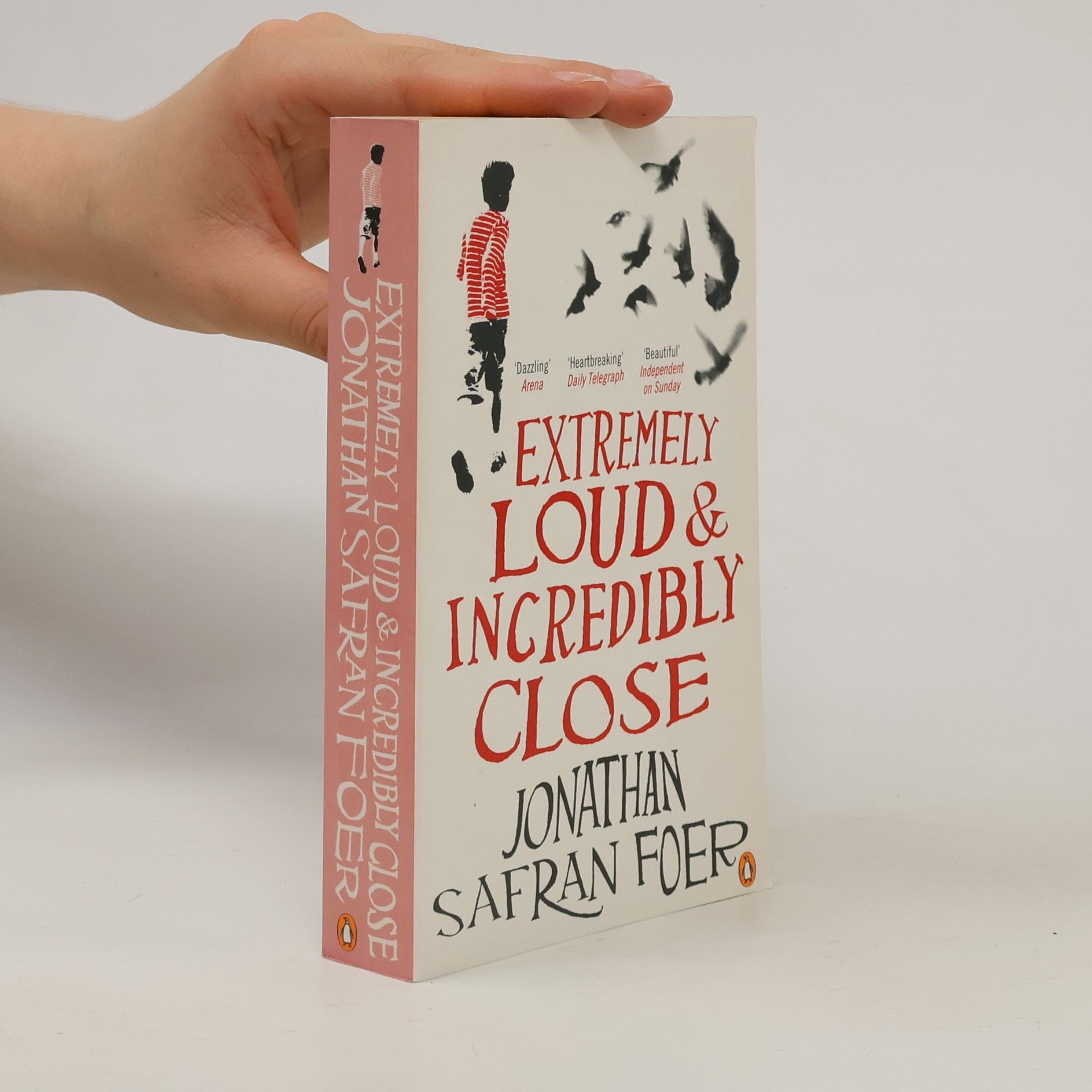 Jonathan Safran Foer Extremely loud & incredibly close