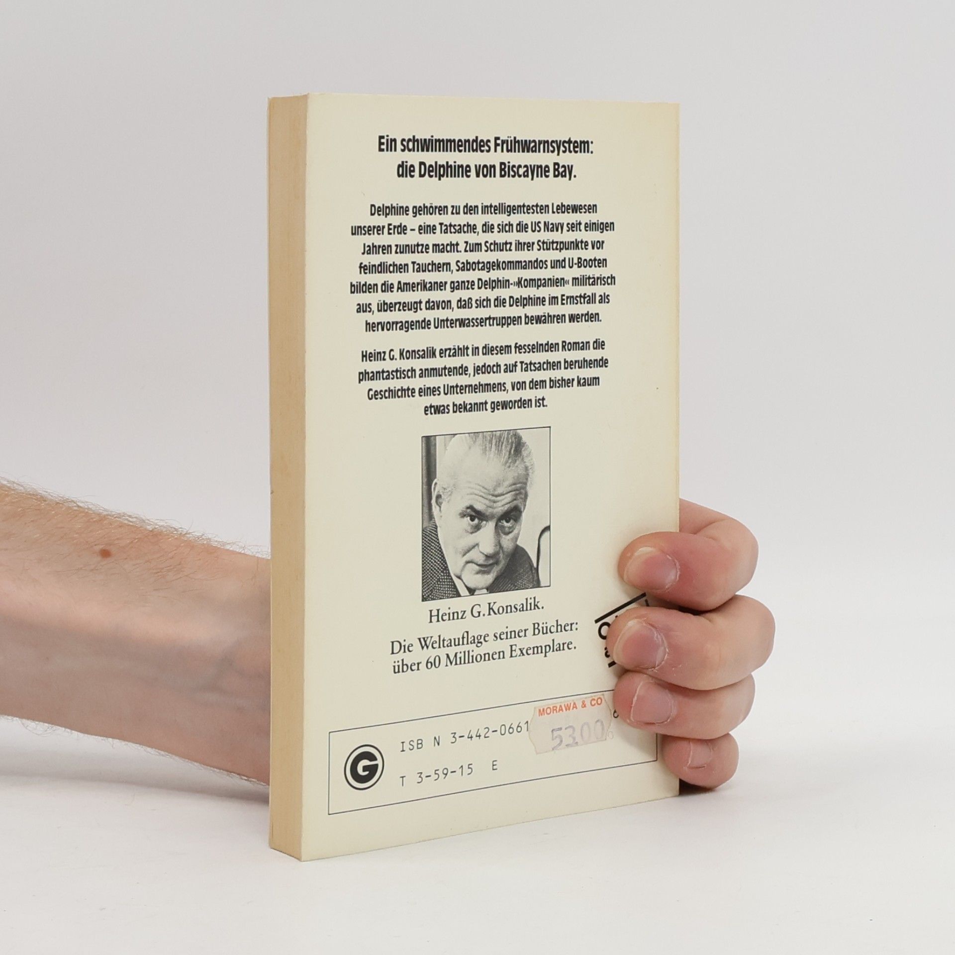 Heinz G. Konsalik Unternehmen Delphin