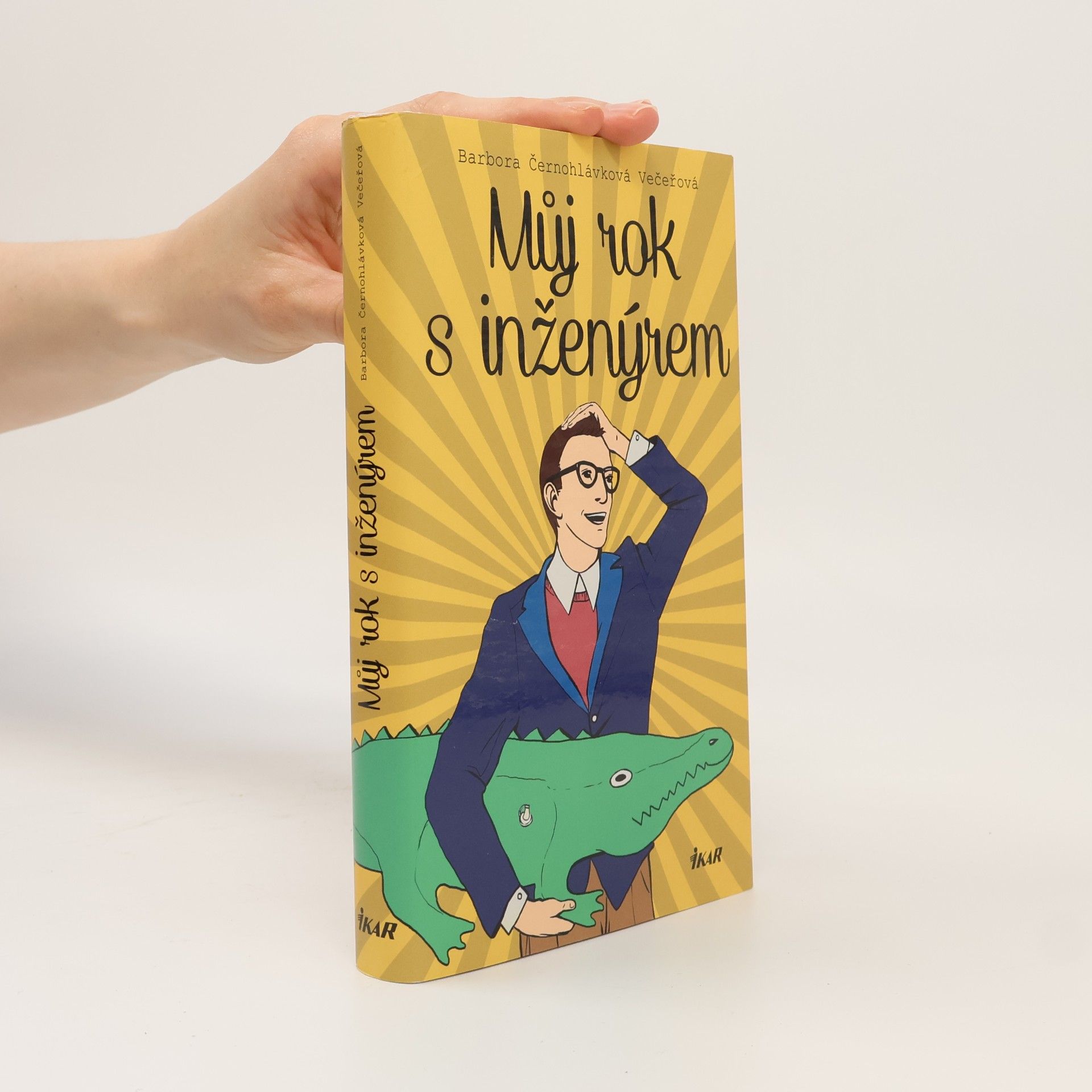 Barbora Černohlávková Večeřová Můj rok s inženýrem