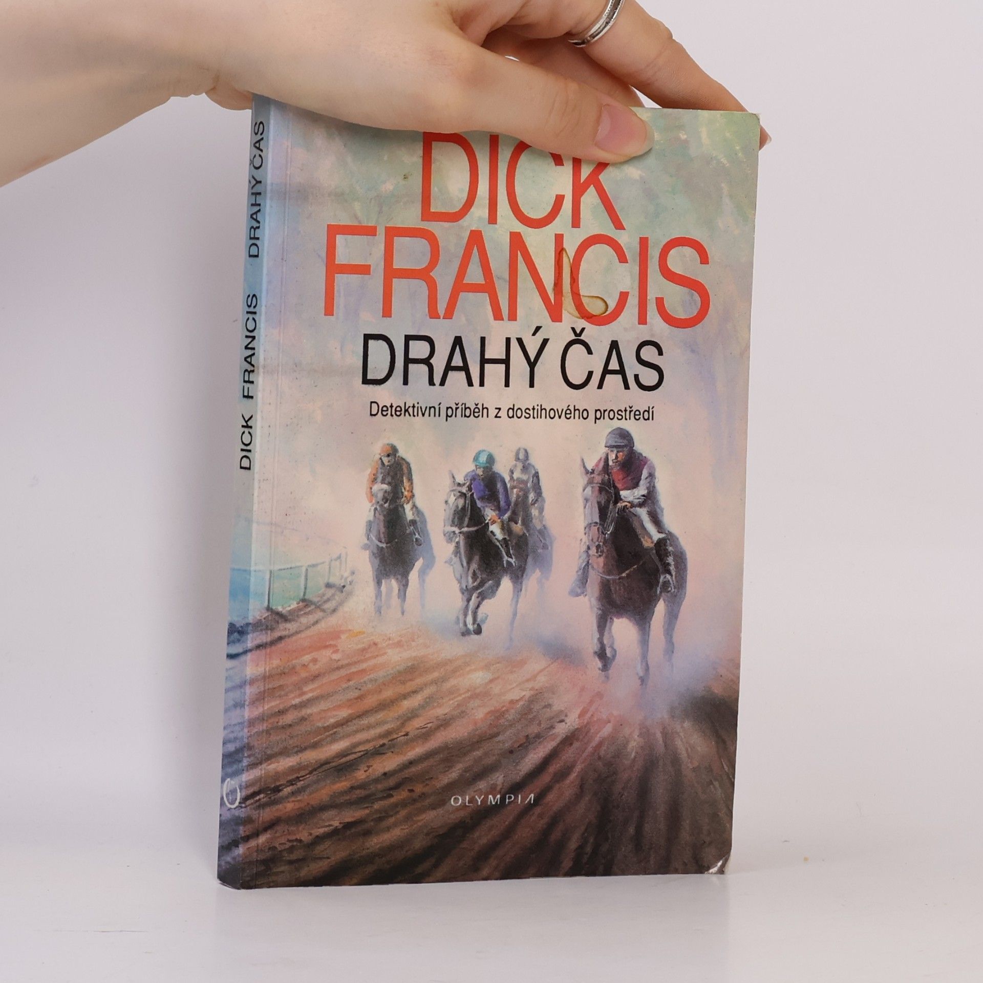 Dick Francis Drahý čas