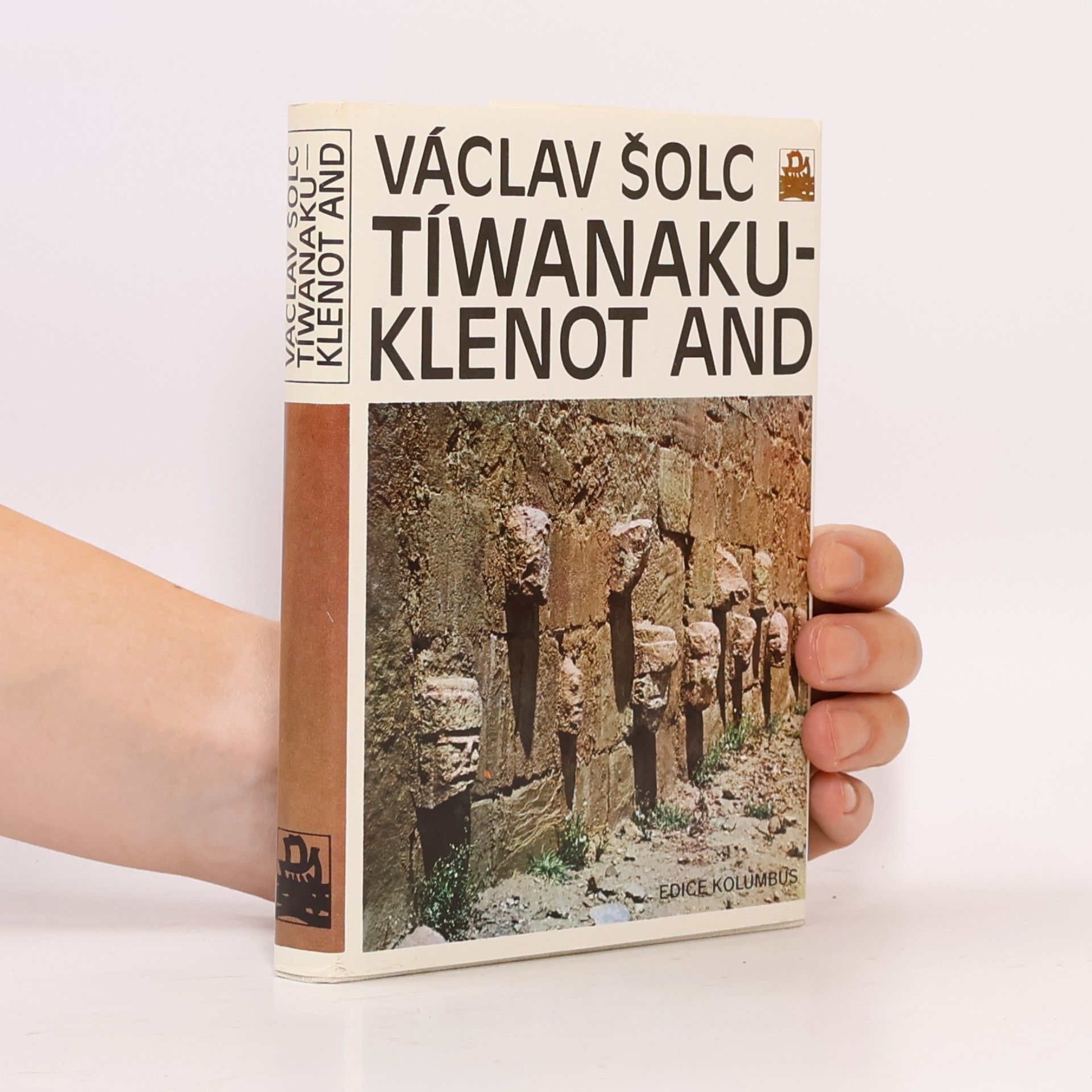 Václav Šolc Tíwanaku - Klenot And