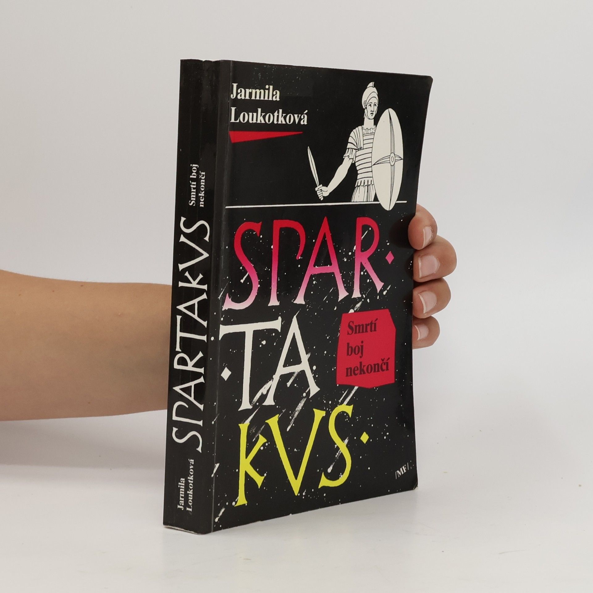 Jarmila Loukotková Spartakus 2. Smrtí boj nekončí