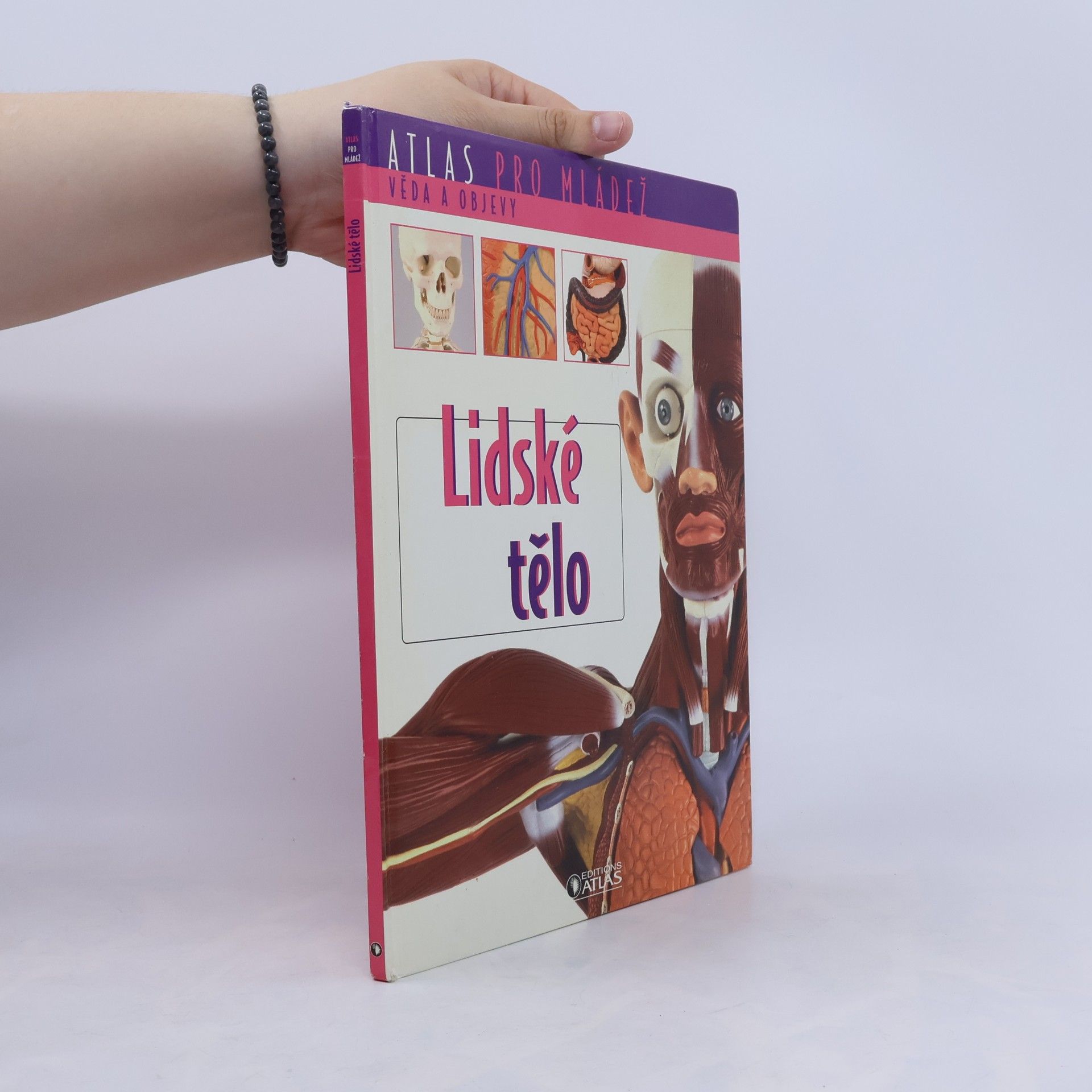 Autorenkollektiv Atlas pro mládež. Lidské tělo