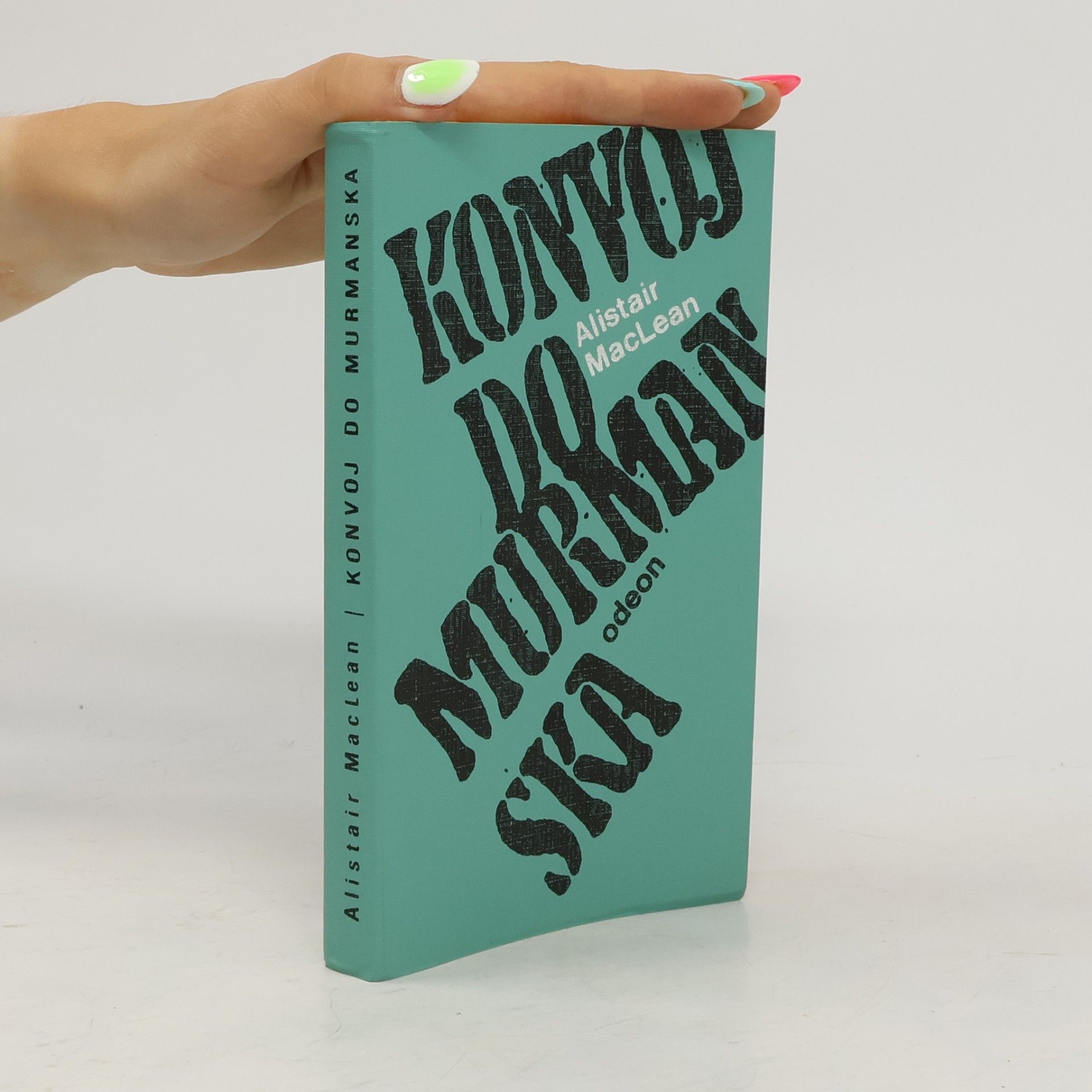 Alistair MacLean Konvoj do Murmanska