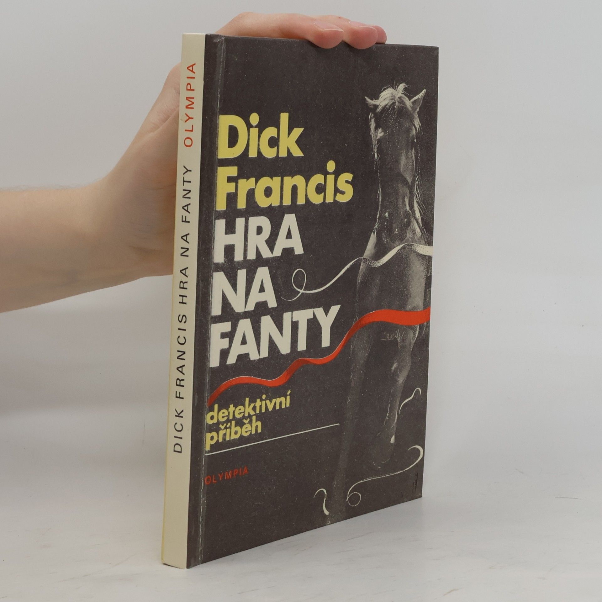 Dick Francis Hra na fanty