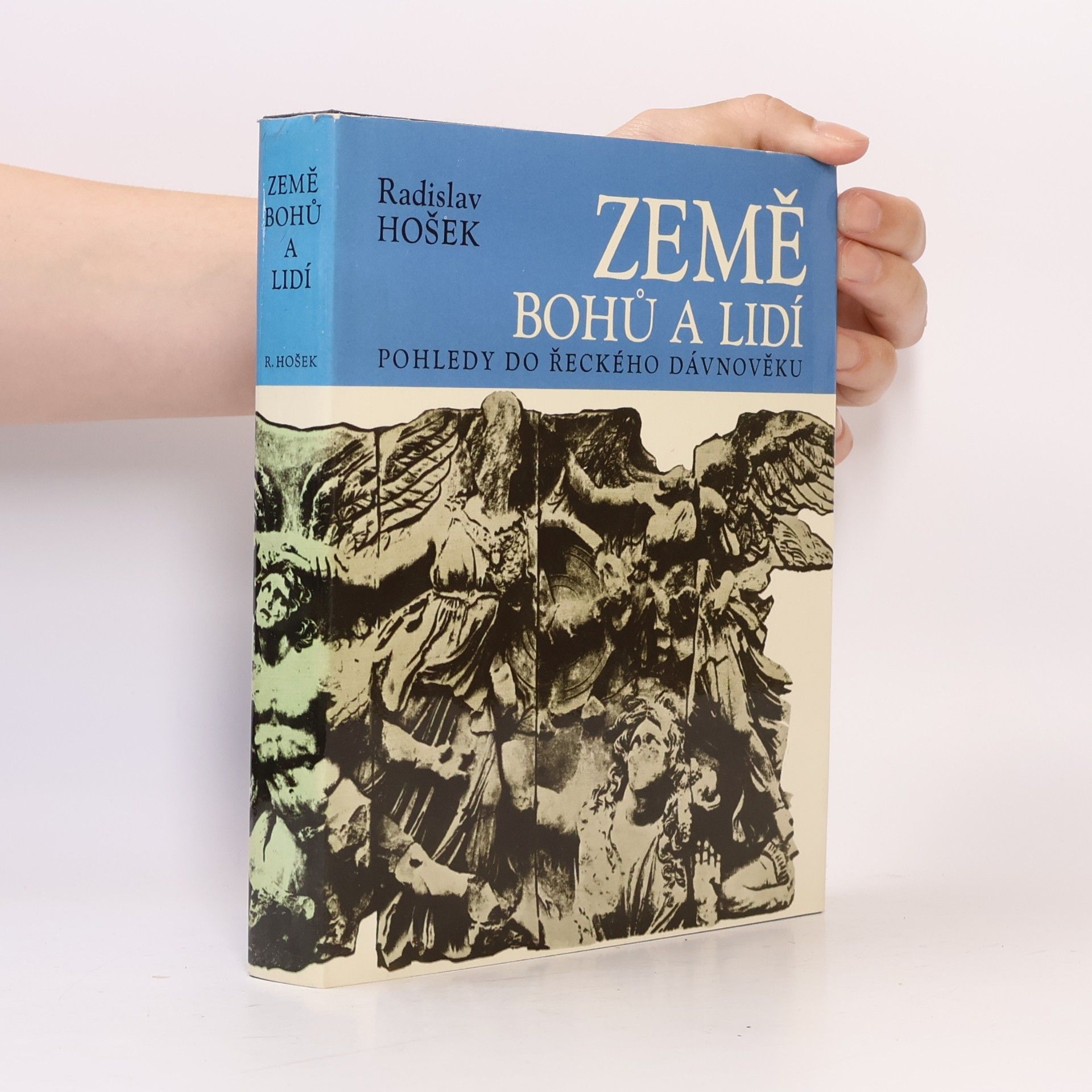 Radislav Hošek Země bohů a lidí