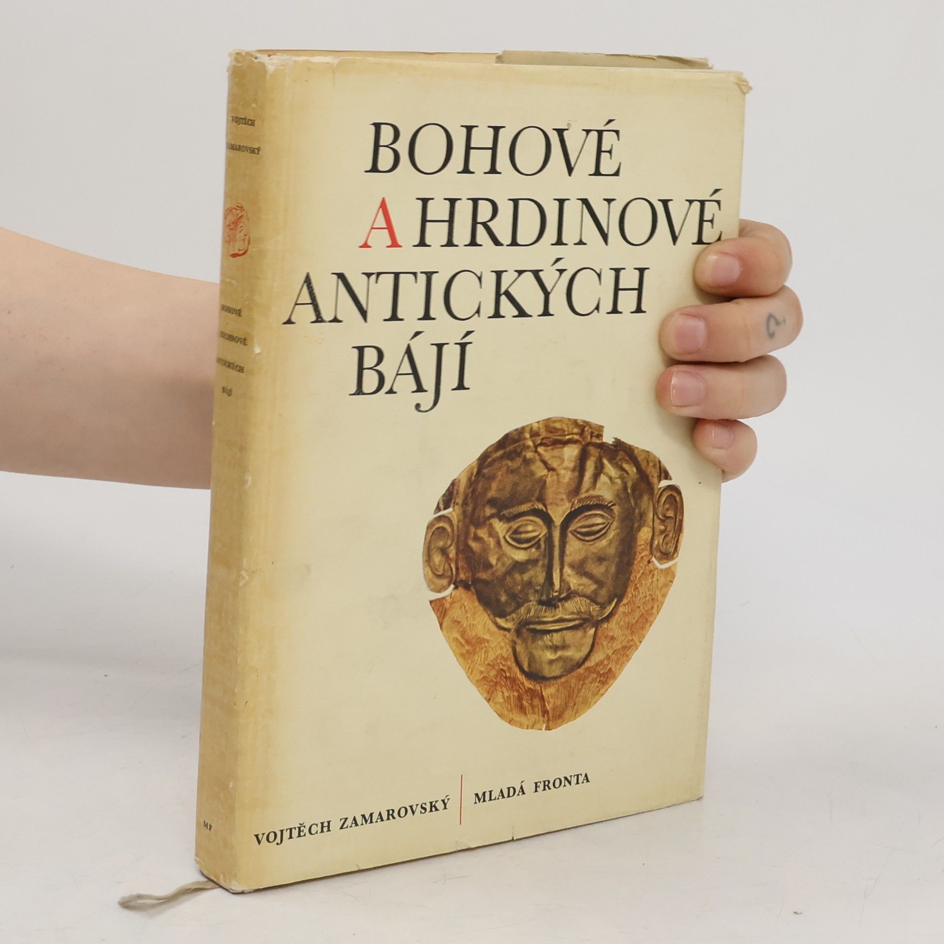 Vojtech Zamarovský Bohové a hrdinové antických bájí