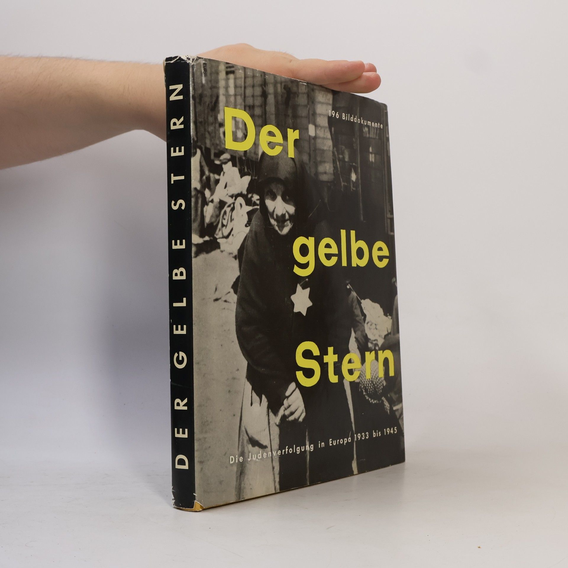 Gerhard Schoenberner Der gelbe Stern
