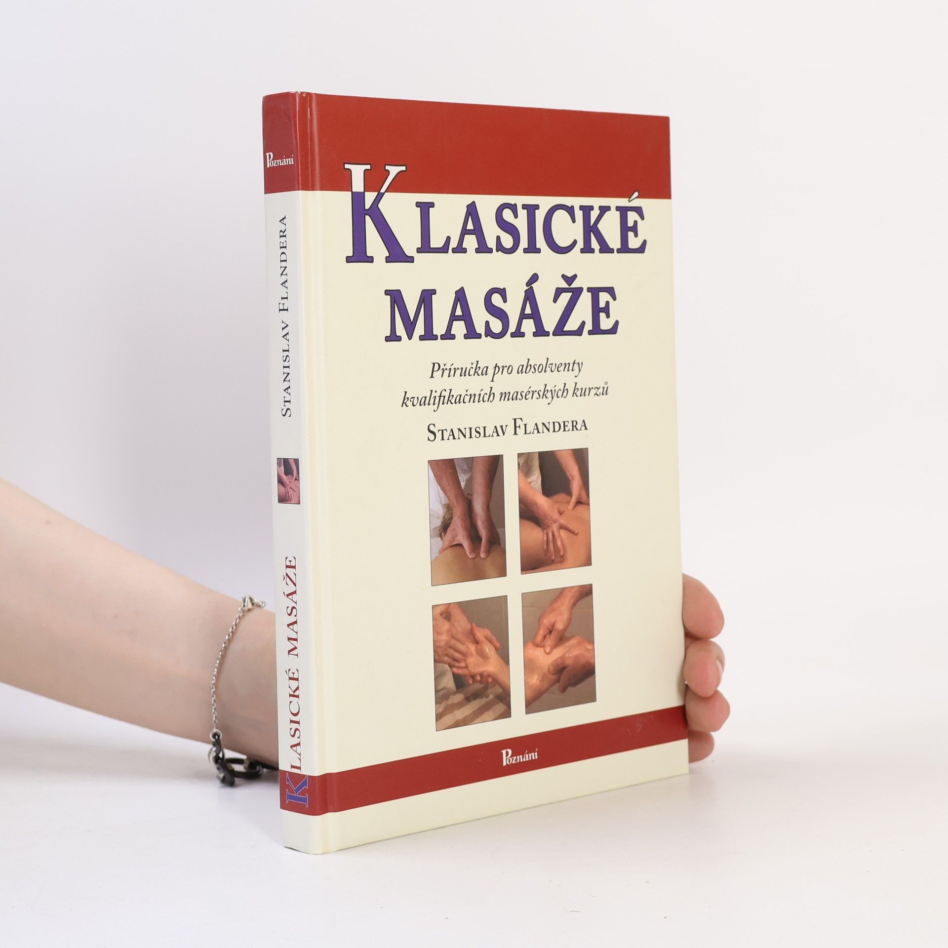 Klasické masáže : [příručka pro absolventy kvalifikačních masérských kurzů]