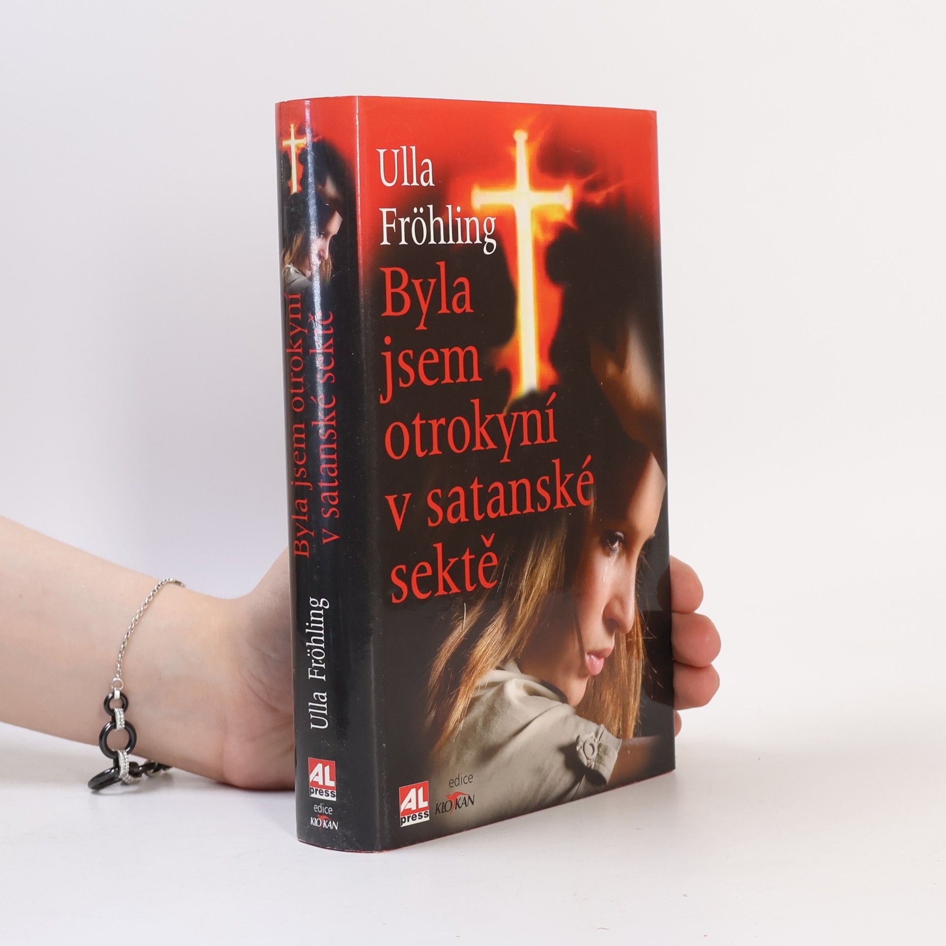 Ulla Fröhling Byla jsem otrokyní v satanské sektě