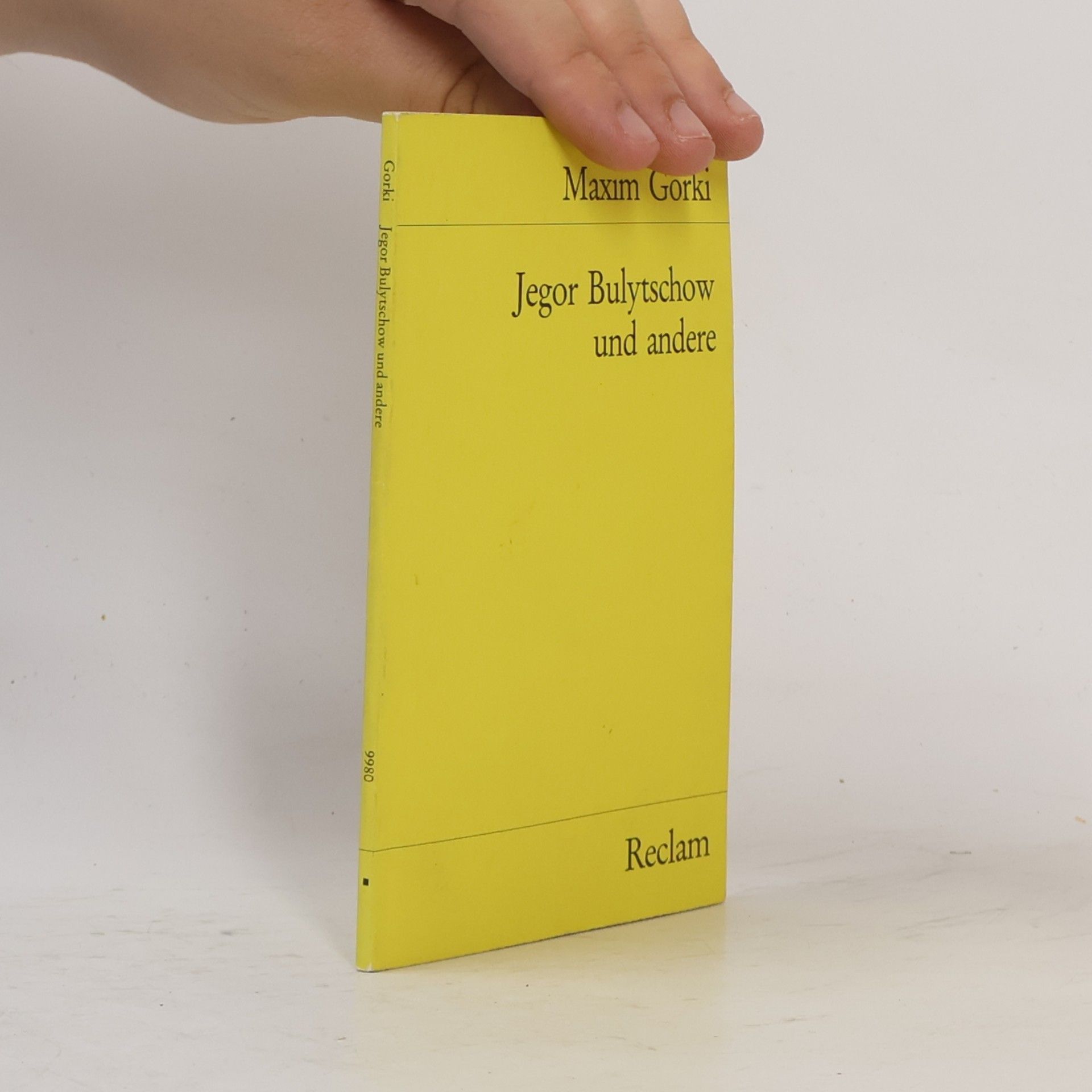 Maxim Gorki Jegor Bulytschow und andere