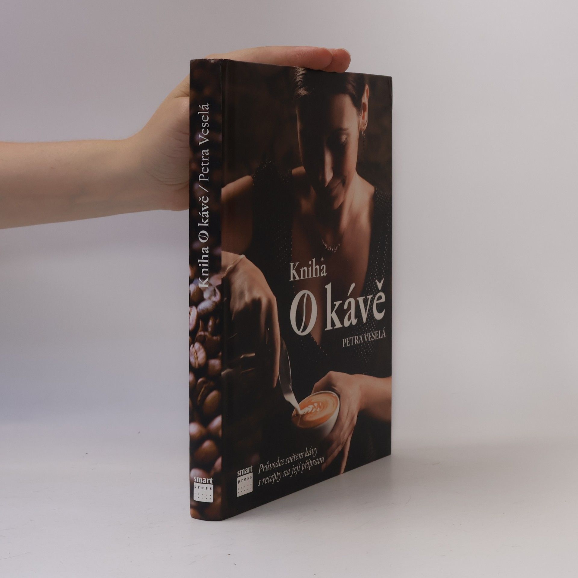Petra Davies Veselá Kniha o kávě. Průvodce světem kávy s recepty na její přípravu