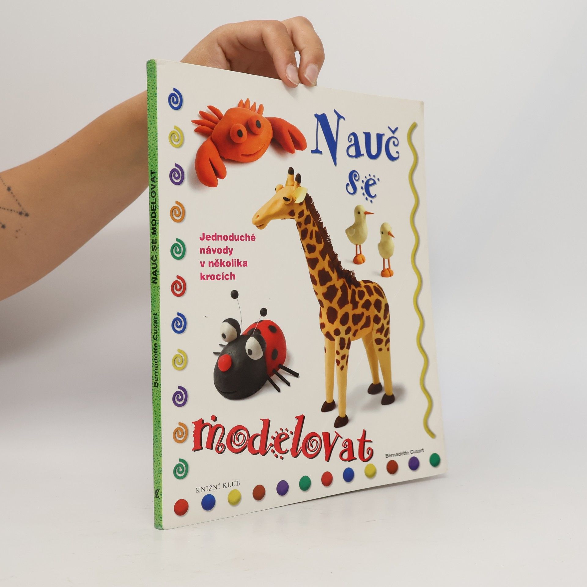 Bernadette Cuxart Nauč se modelovat