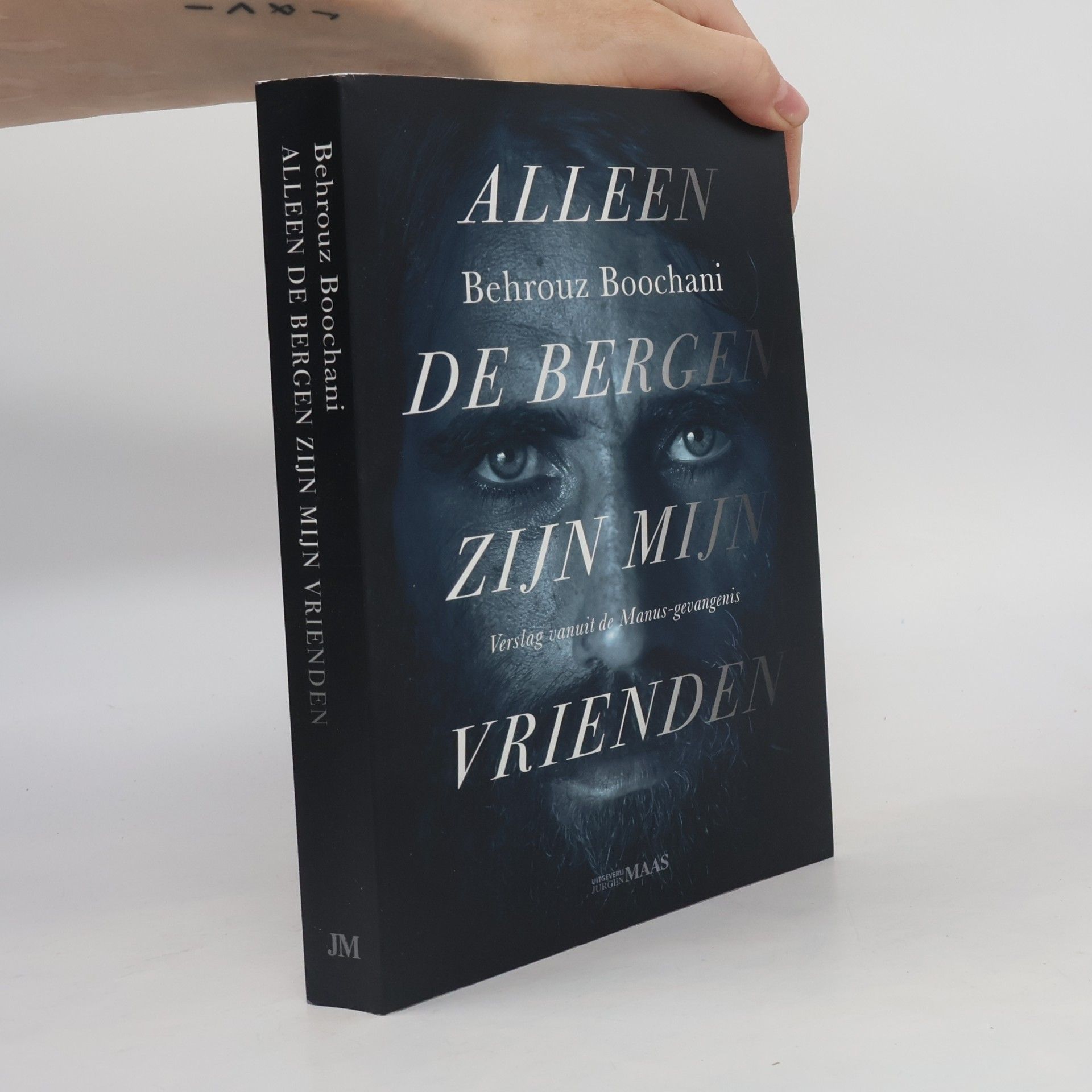 Irwan Droog Alleen de bergen zijn mijn vrienden. Verslag vanuit de Manus-gevangenis