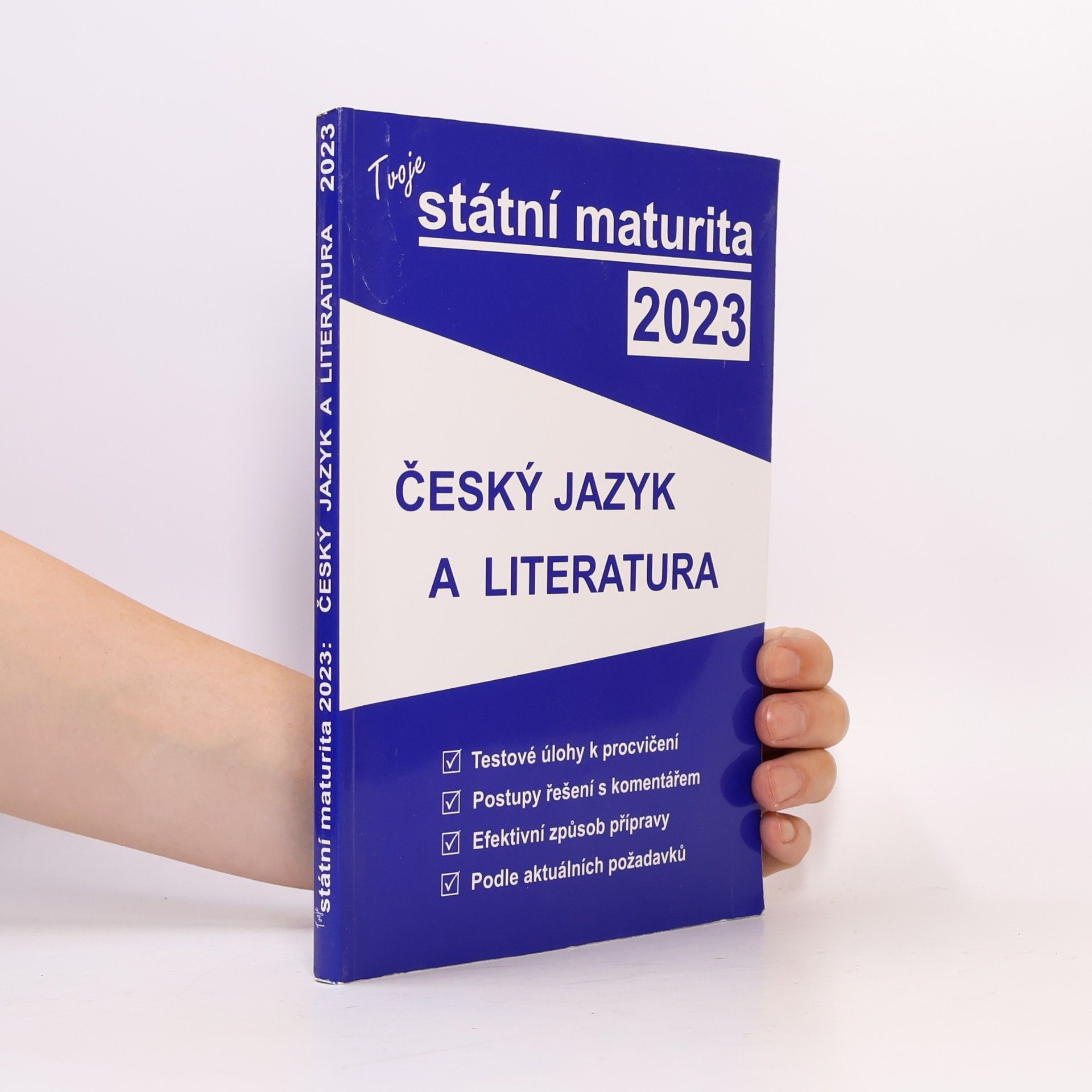 Autorenkollektiv Tvoje státní maturita 2023. Český jazyk a literatura