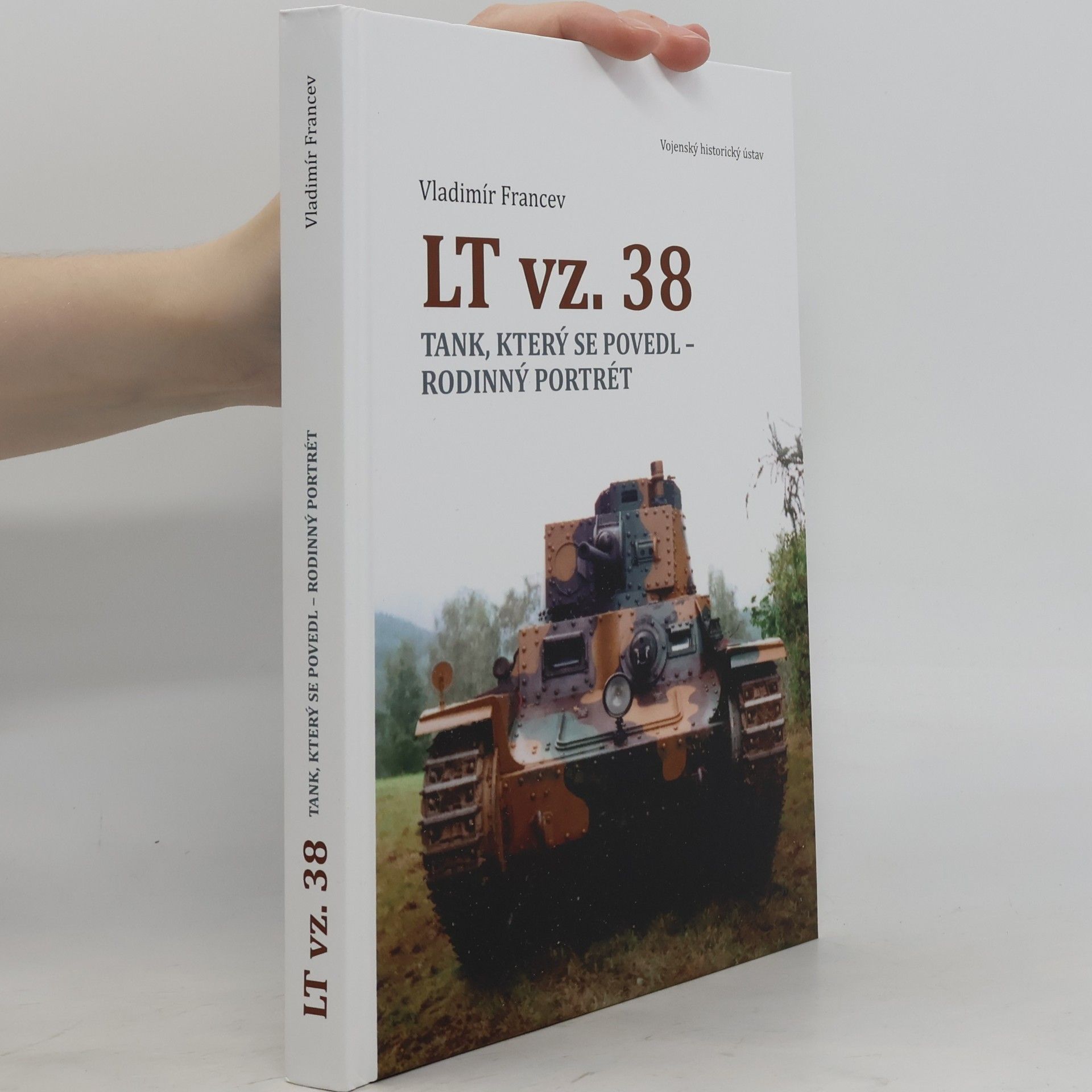 Vladimír Francev LT vz. 38: Tank, který se povedl - rodinný portrét