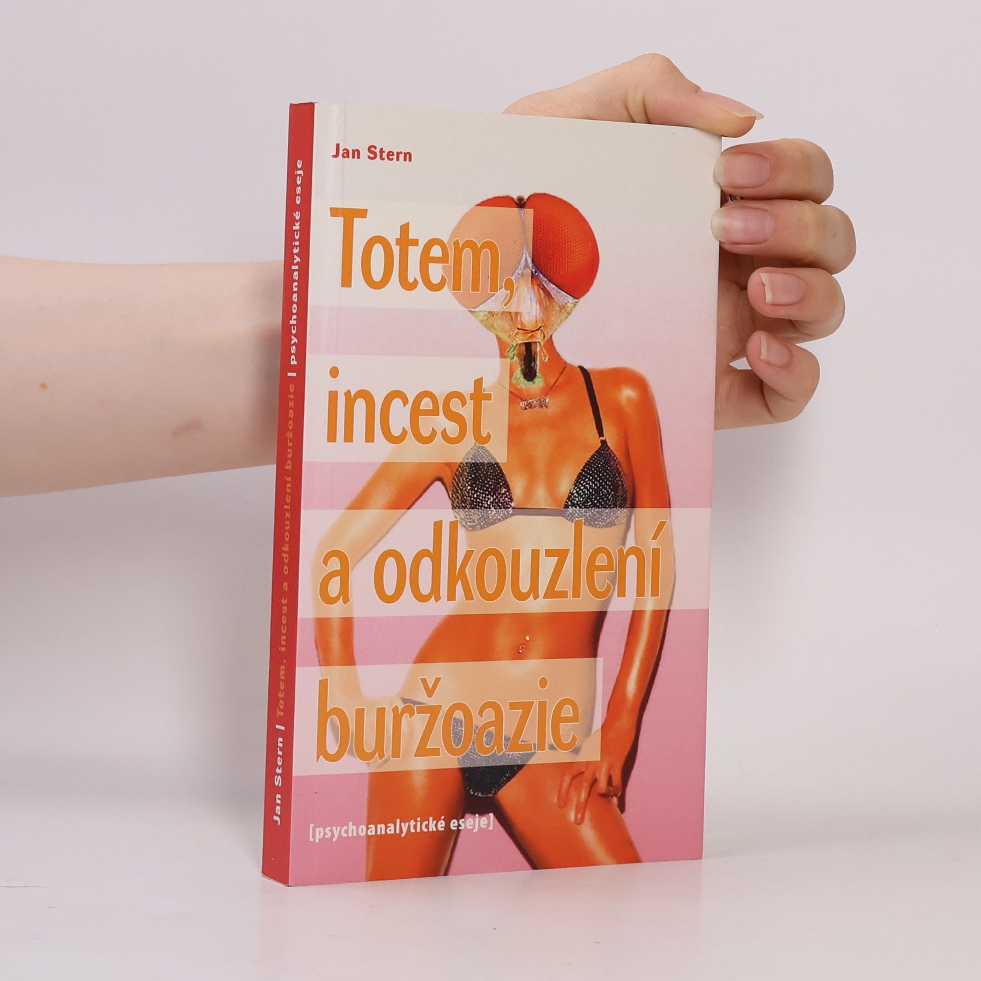 Totem, incest a odkouzlení buržoazie