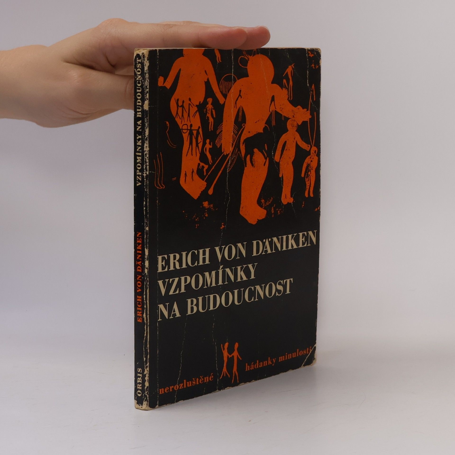 Erich von Däniken Vzpomínky na budoucnost
