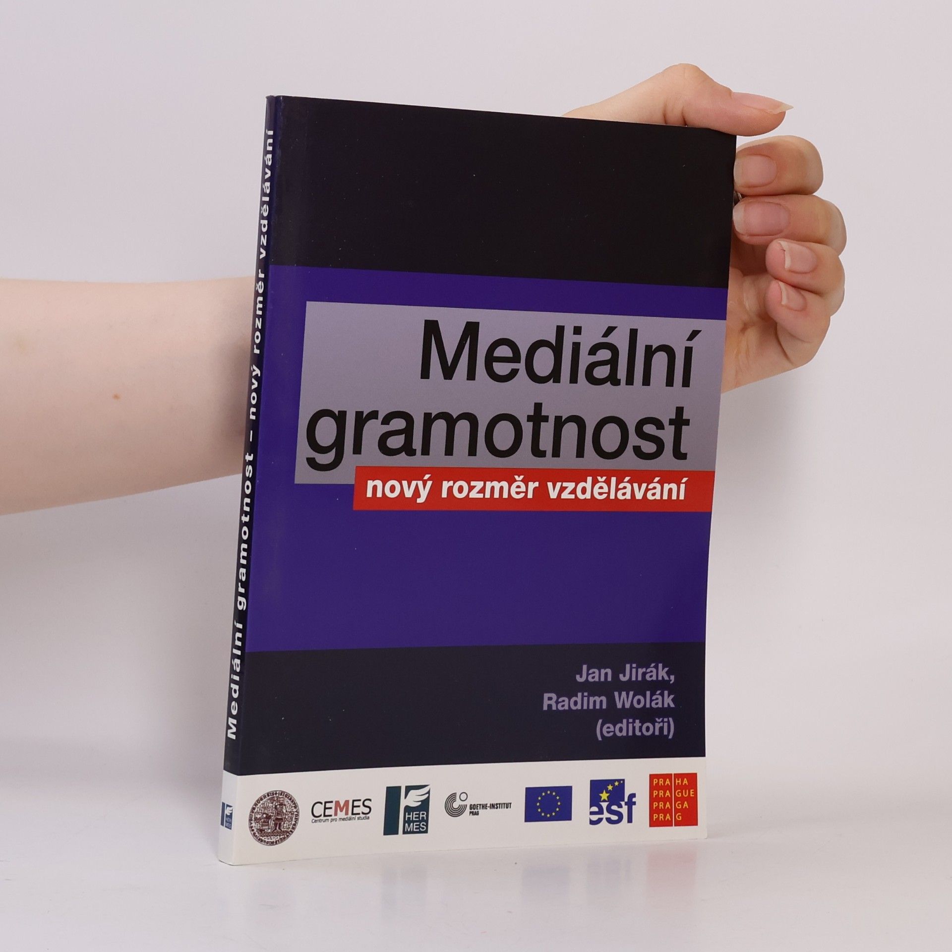 Radim Wolák Mediální gramotnost. Nový rozměr vzdělávání