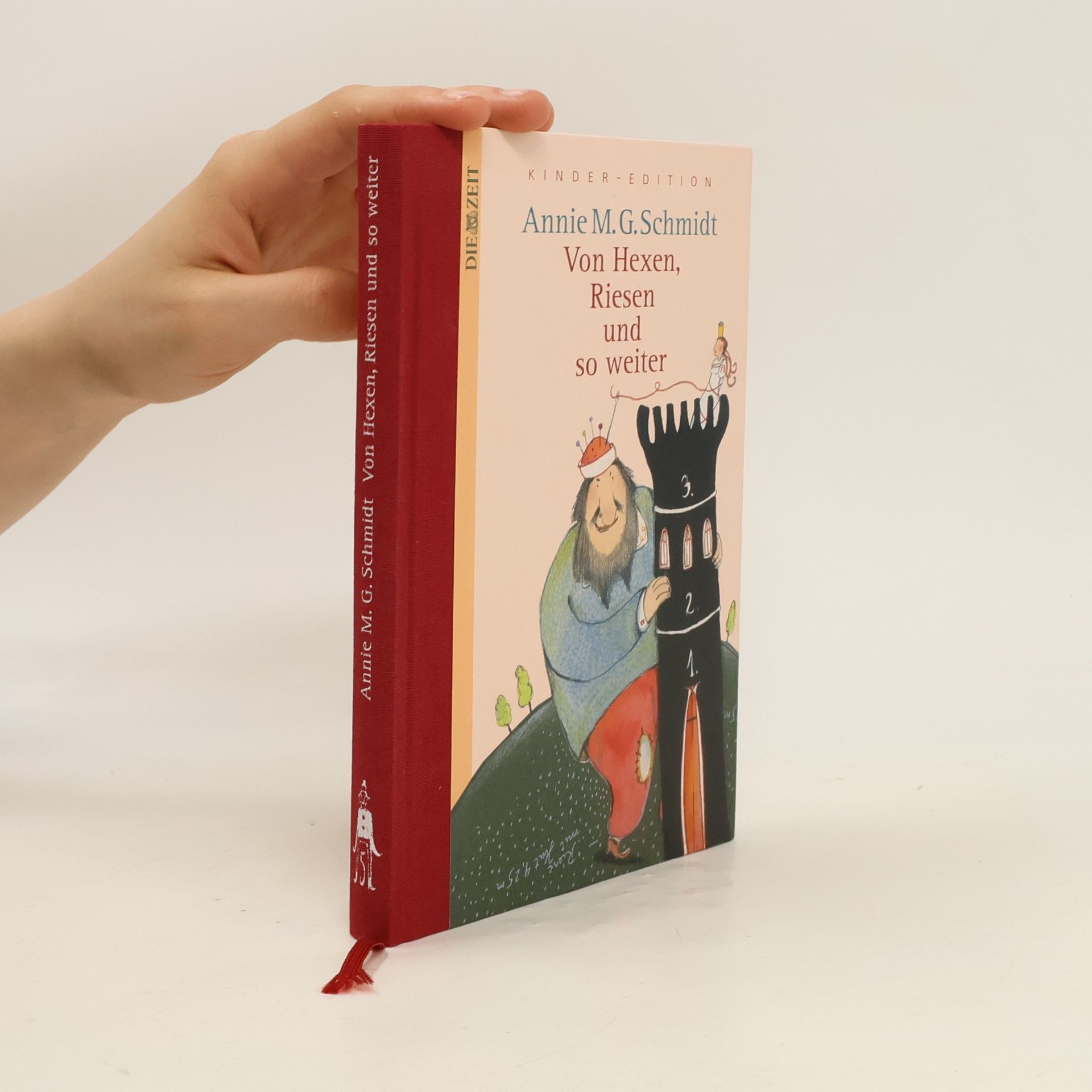 Annie M.G. Schmidt Von Hexen, Riesen und so weiter