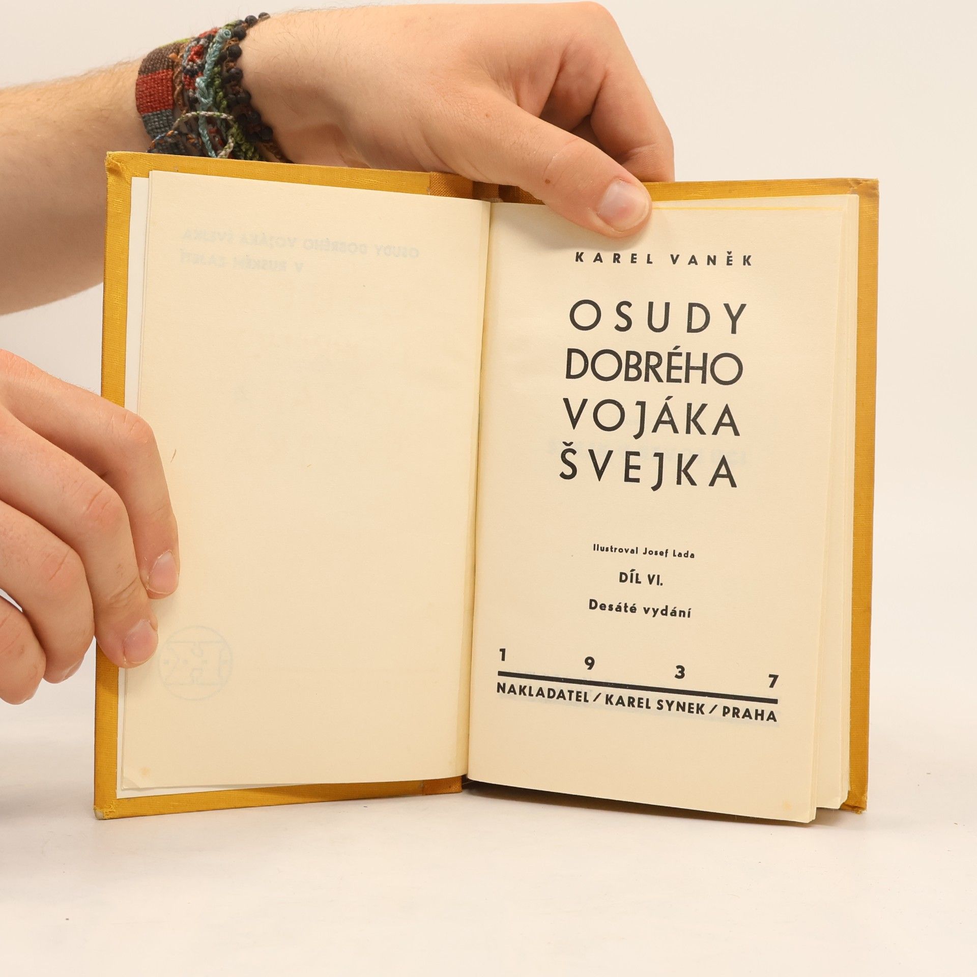 Jaroslav Hašek Osudy dobrého vojáka Švejka VI.