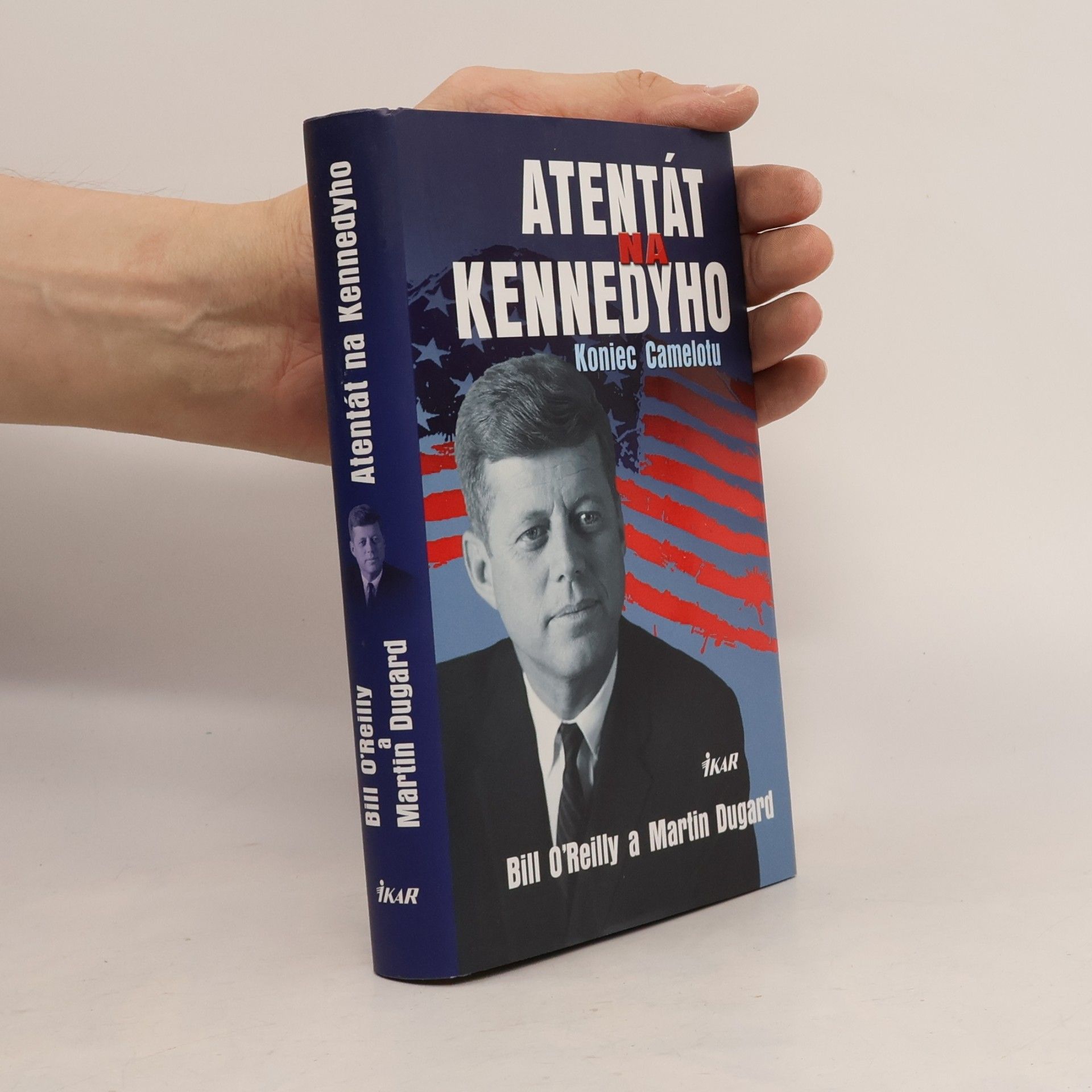 Martin Dugard Atentát na Kennedyho