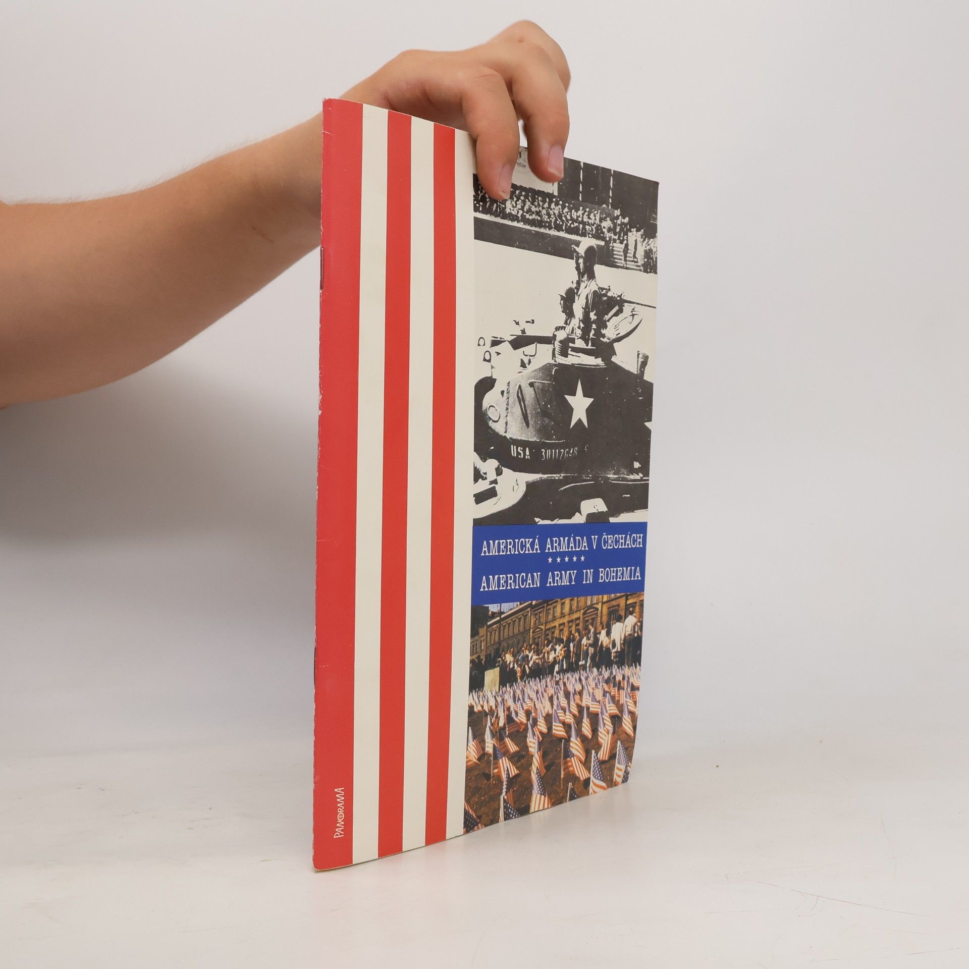 Jiří Neumann Americká armáda v Čechách. American Army in Bohemia