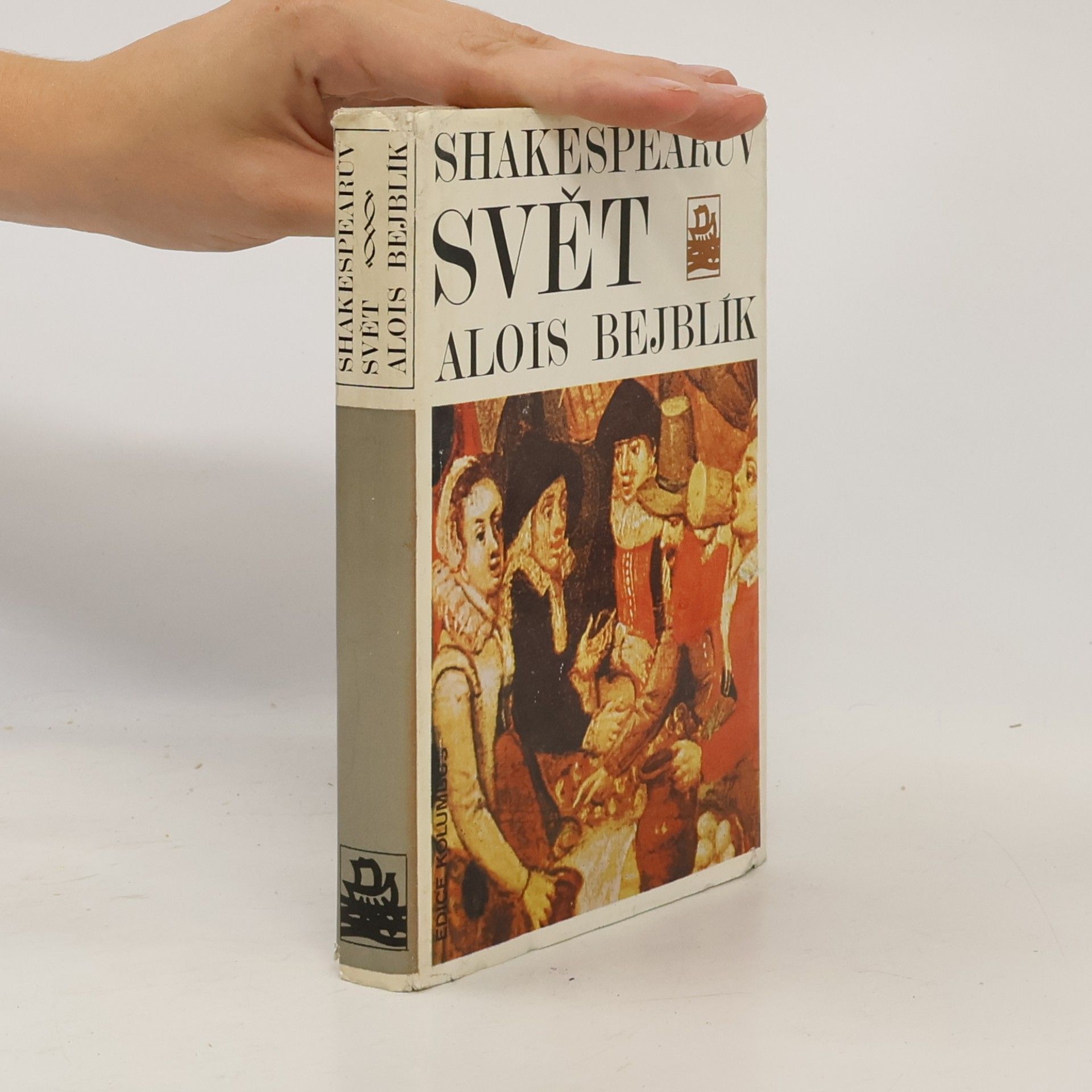 Alois Bejblík Shakespearův svět